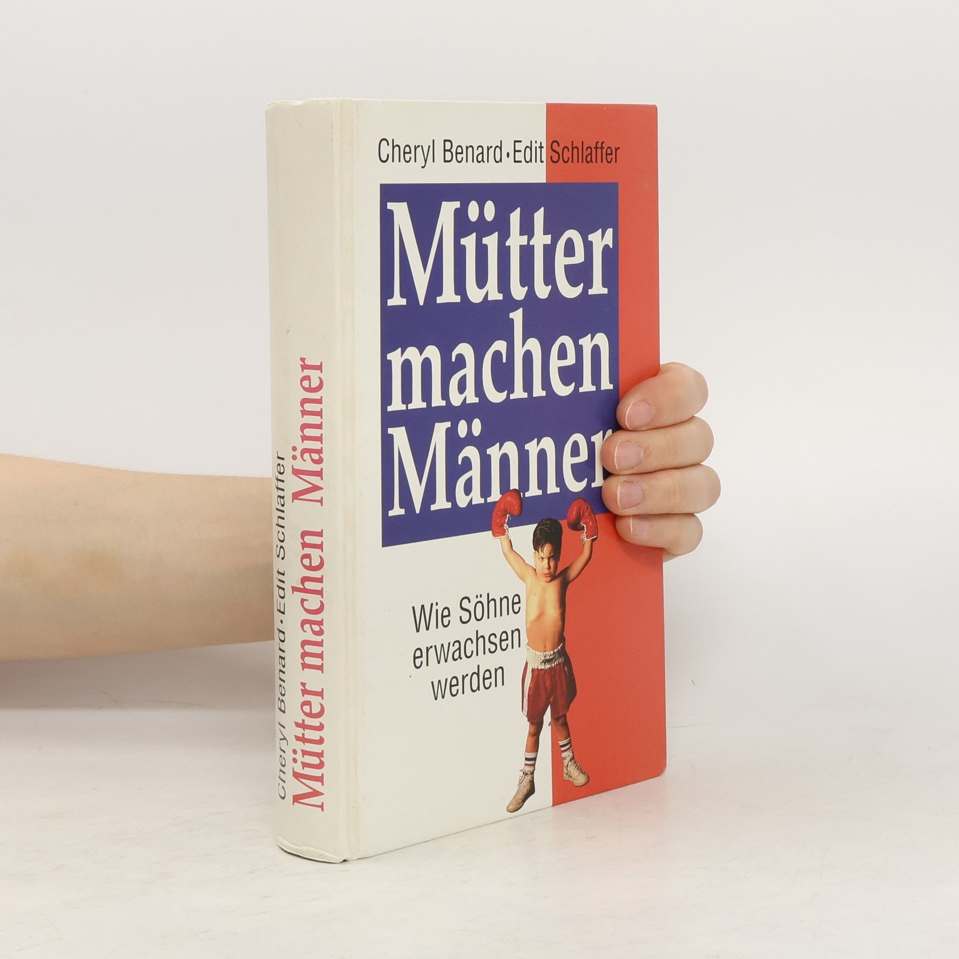 Cheryl Benard Mütter machen Männer
