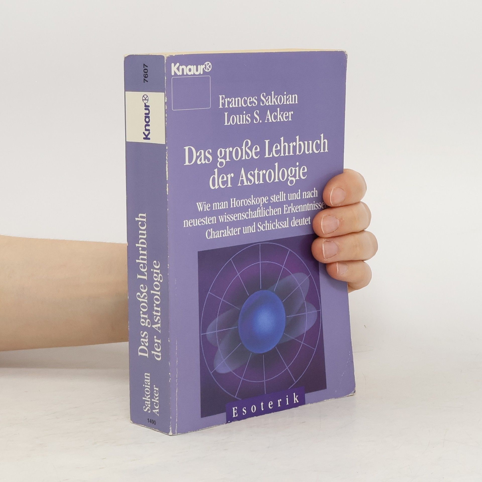 Frances Sakoian Das große Lehrbuch der Astrologie