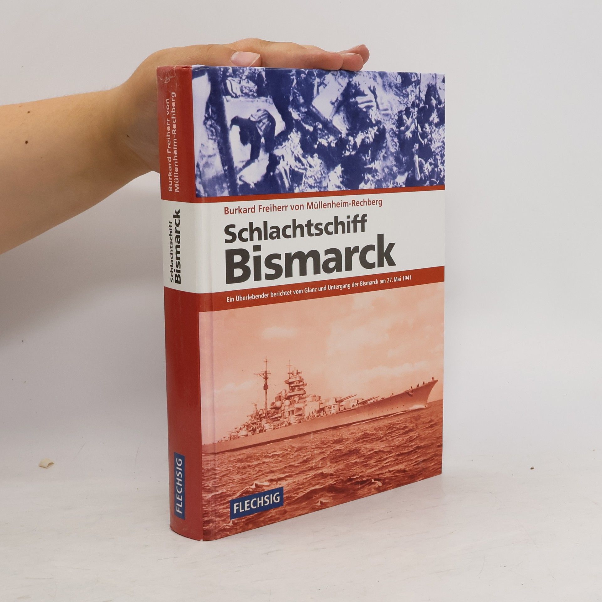 Burkard von Müllenheim-Rechberg Schlachtschiff Bismarck