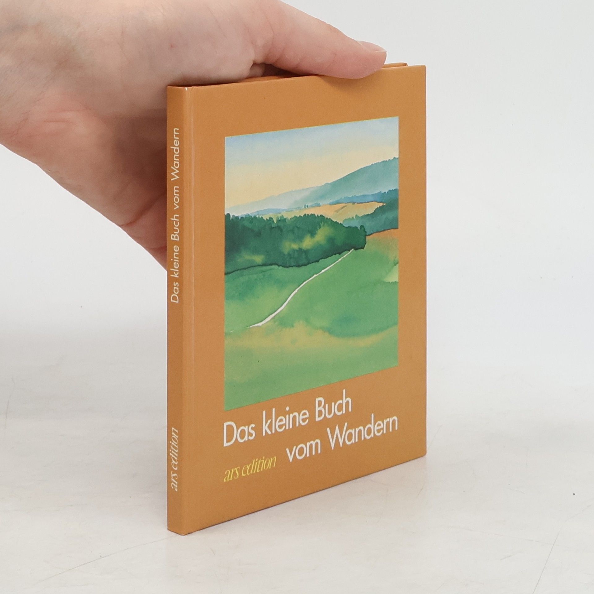 Eckhart Schädrich Das kleine Buch vom Wandern