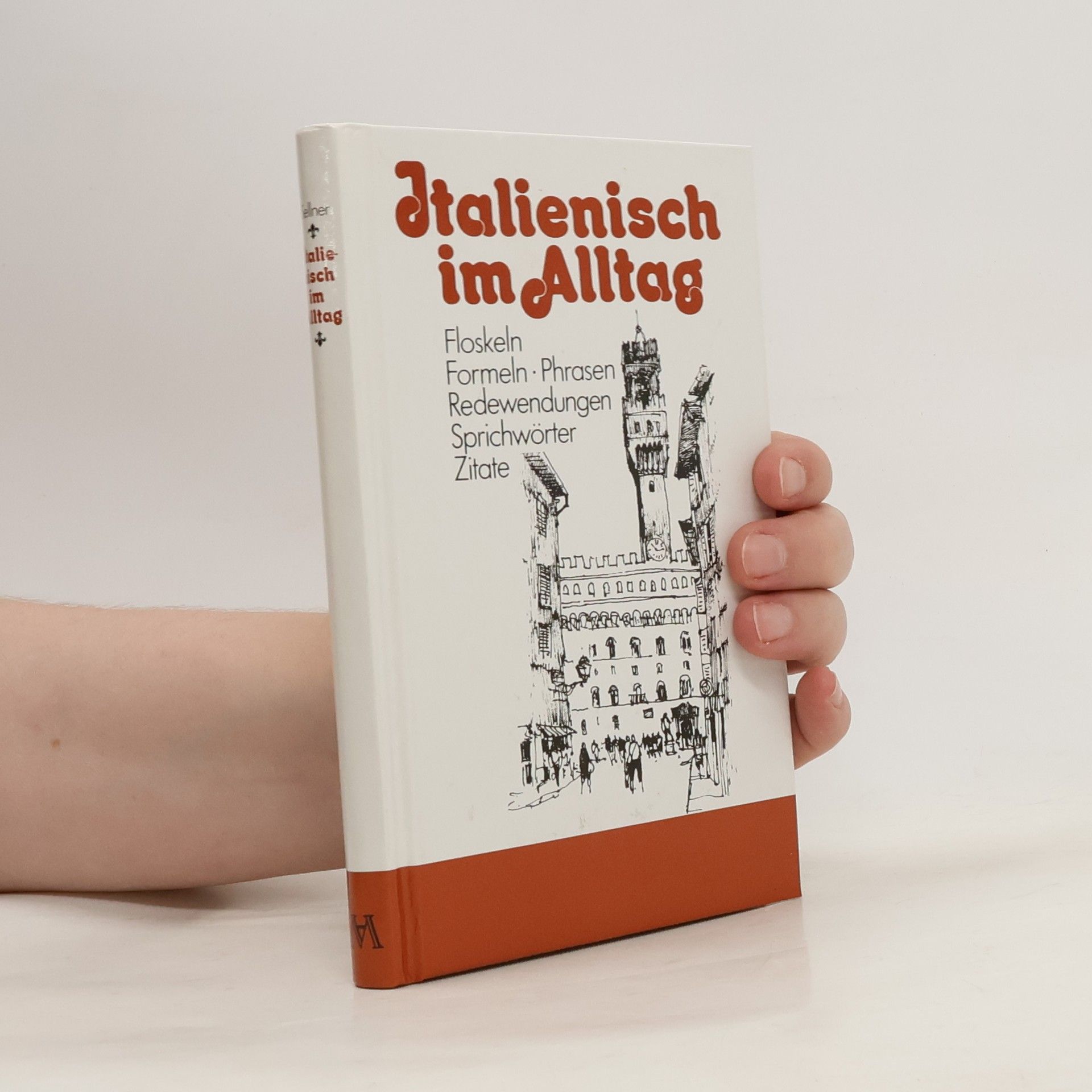 Alfred Sellner Italienisch im Alltag