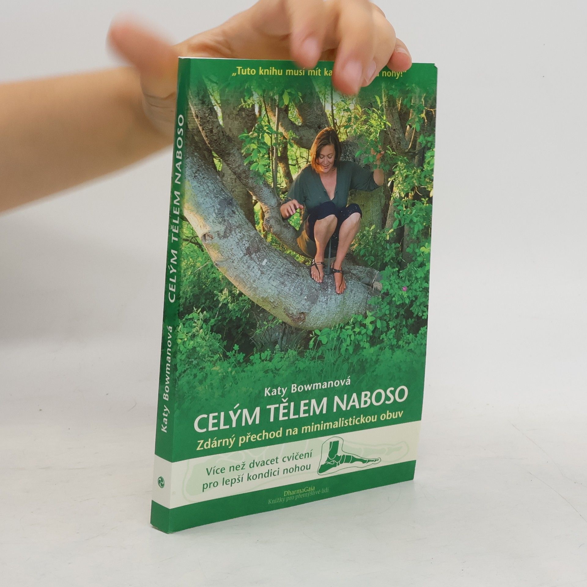 Katy Bowman Celým tělem naboso