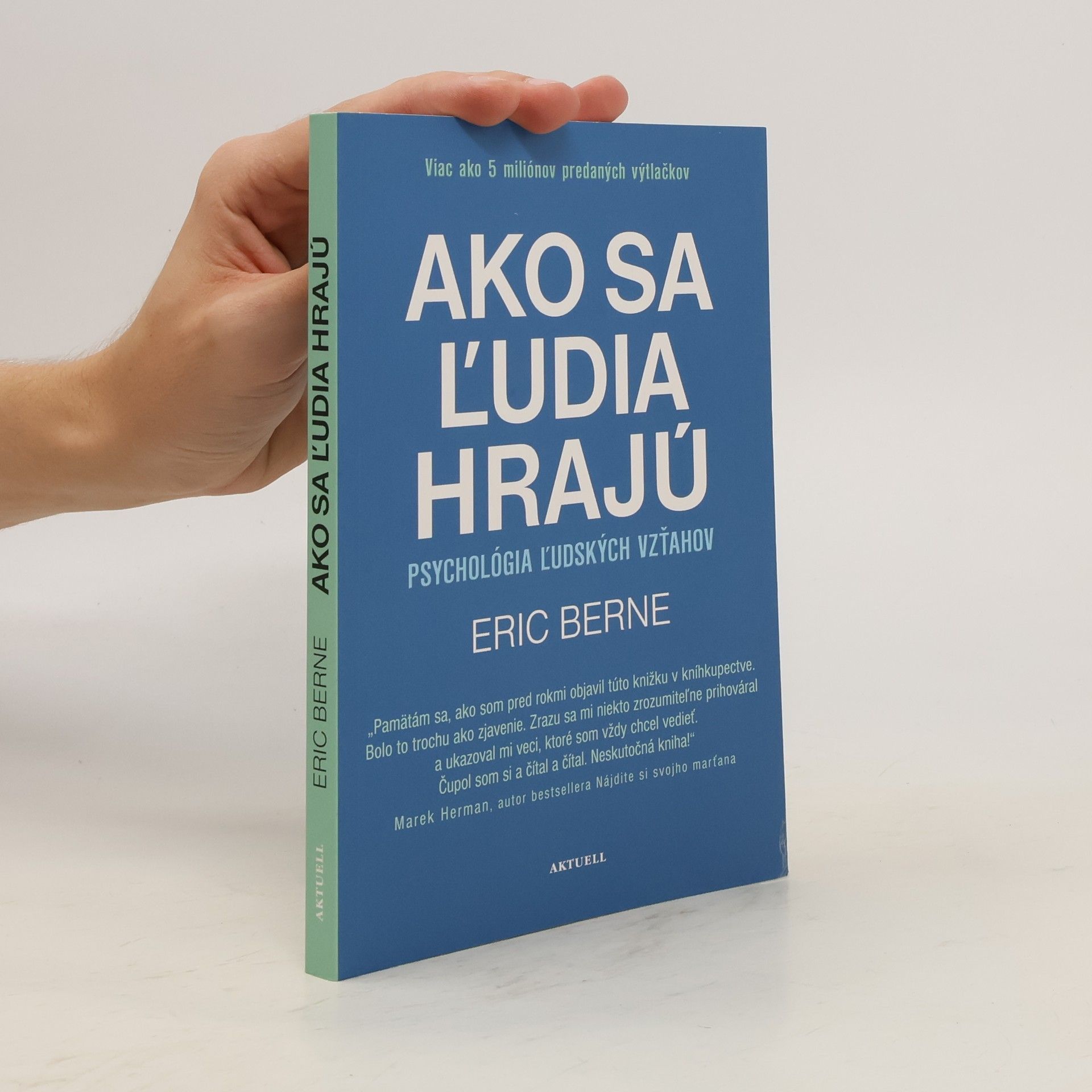 Eric Berne Ako sa ľudia hrajú