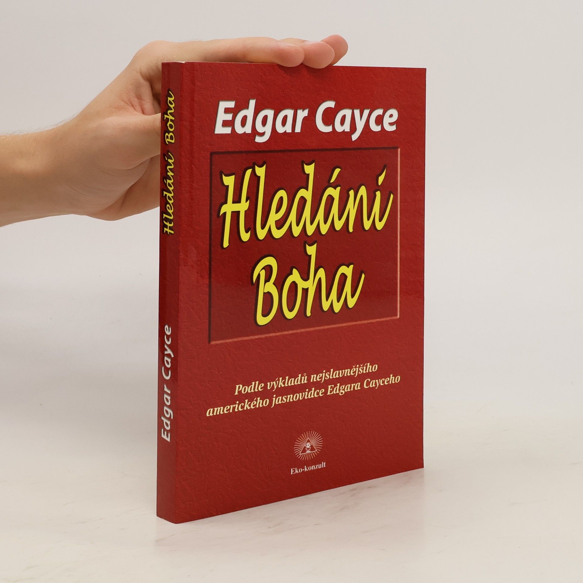 Edgar Cayce Hledání Boha