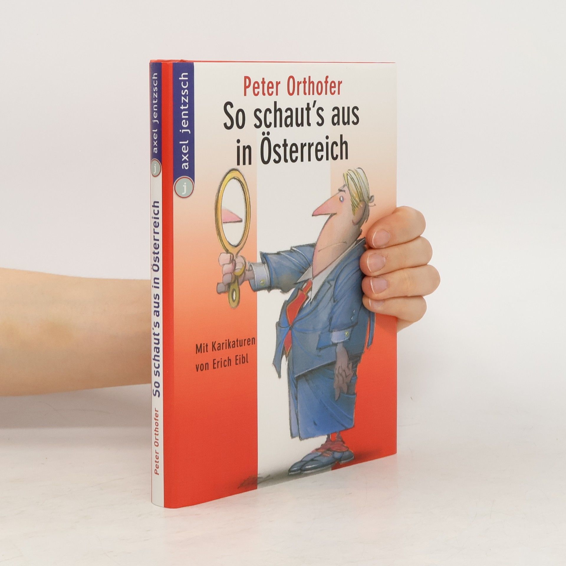 Peter Orthofer So schaut's aus in Österreich