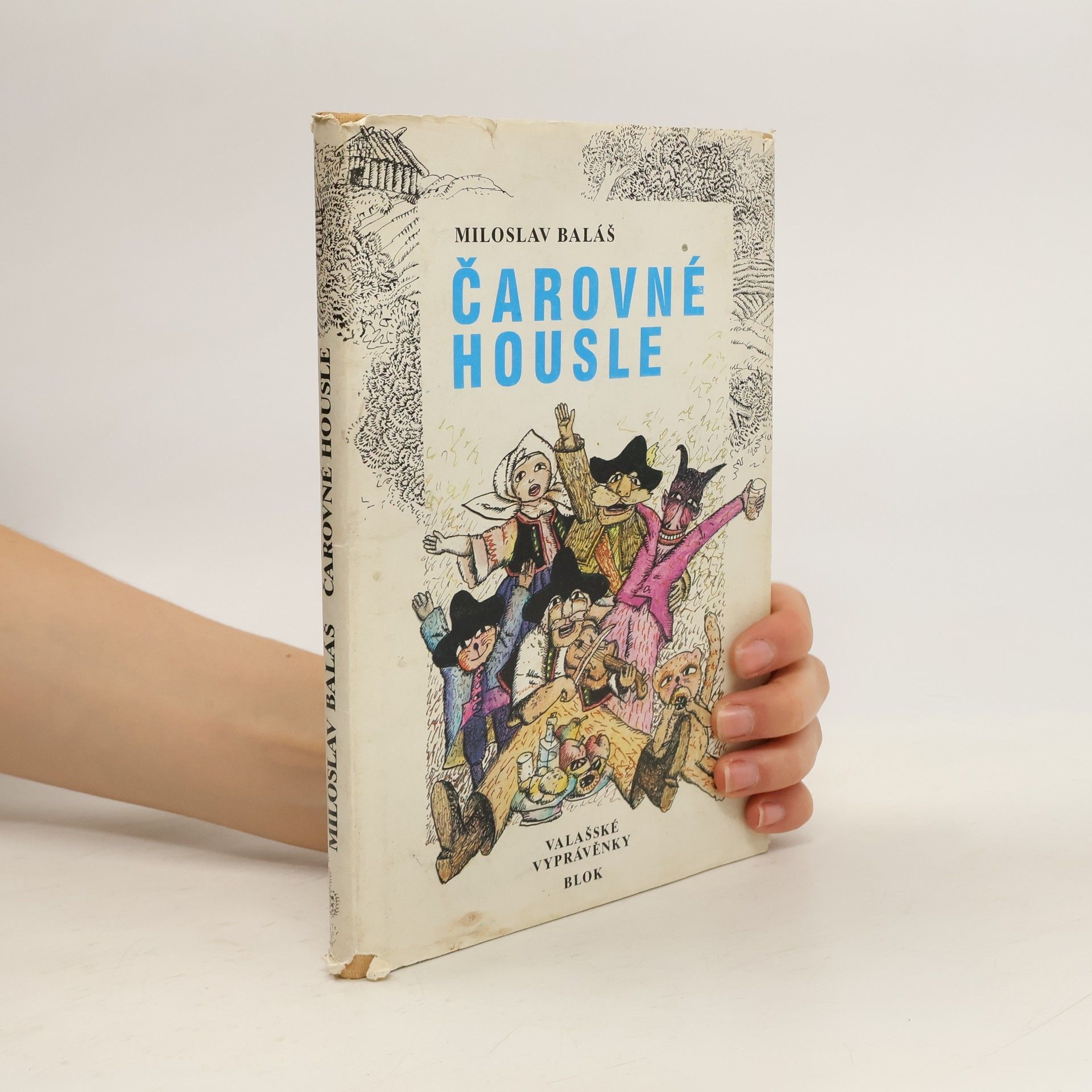 Miloslav Baláš Čarovné housle. Valašské vyprávěnky