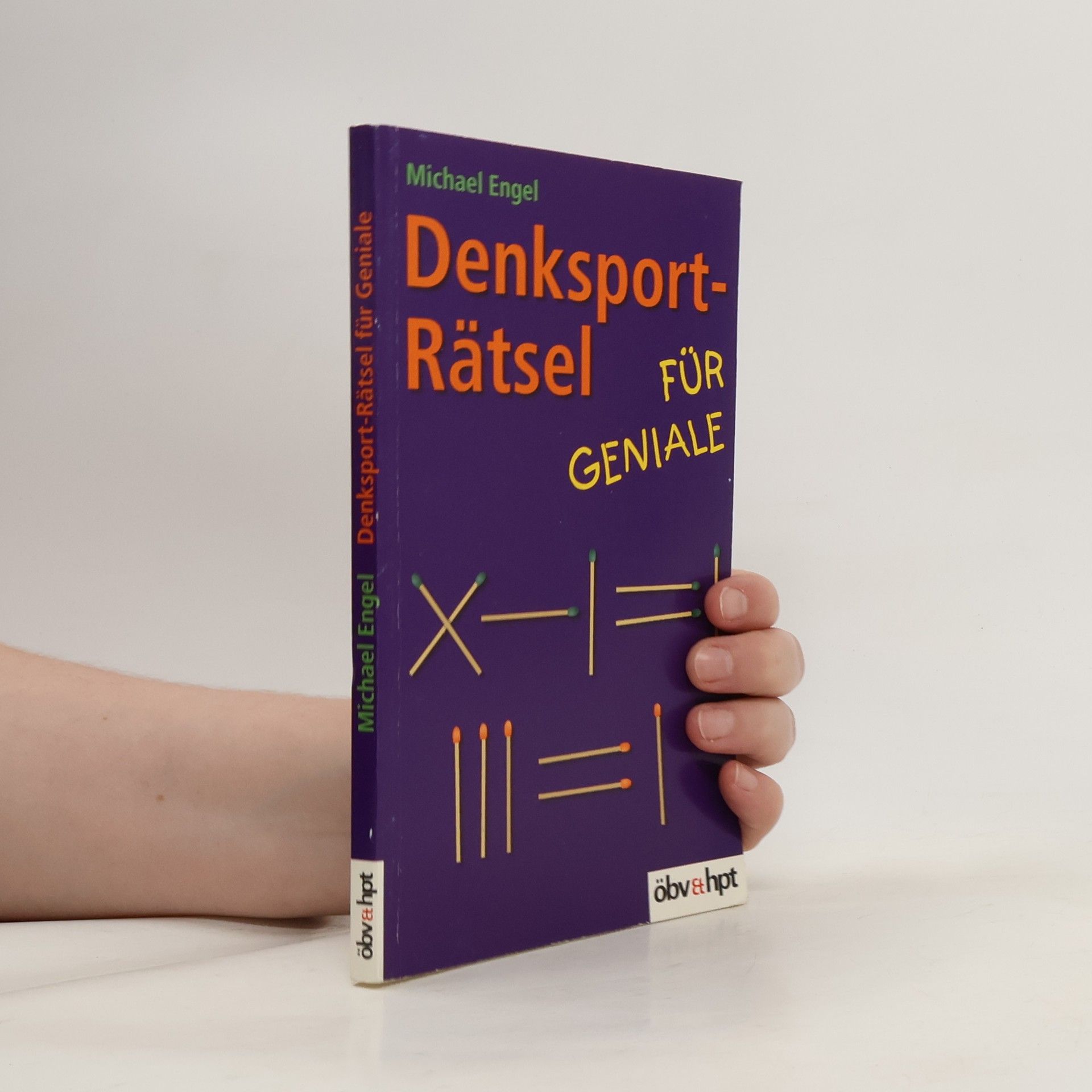 Michael Engel Denksport-Rätsel für Geniale