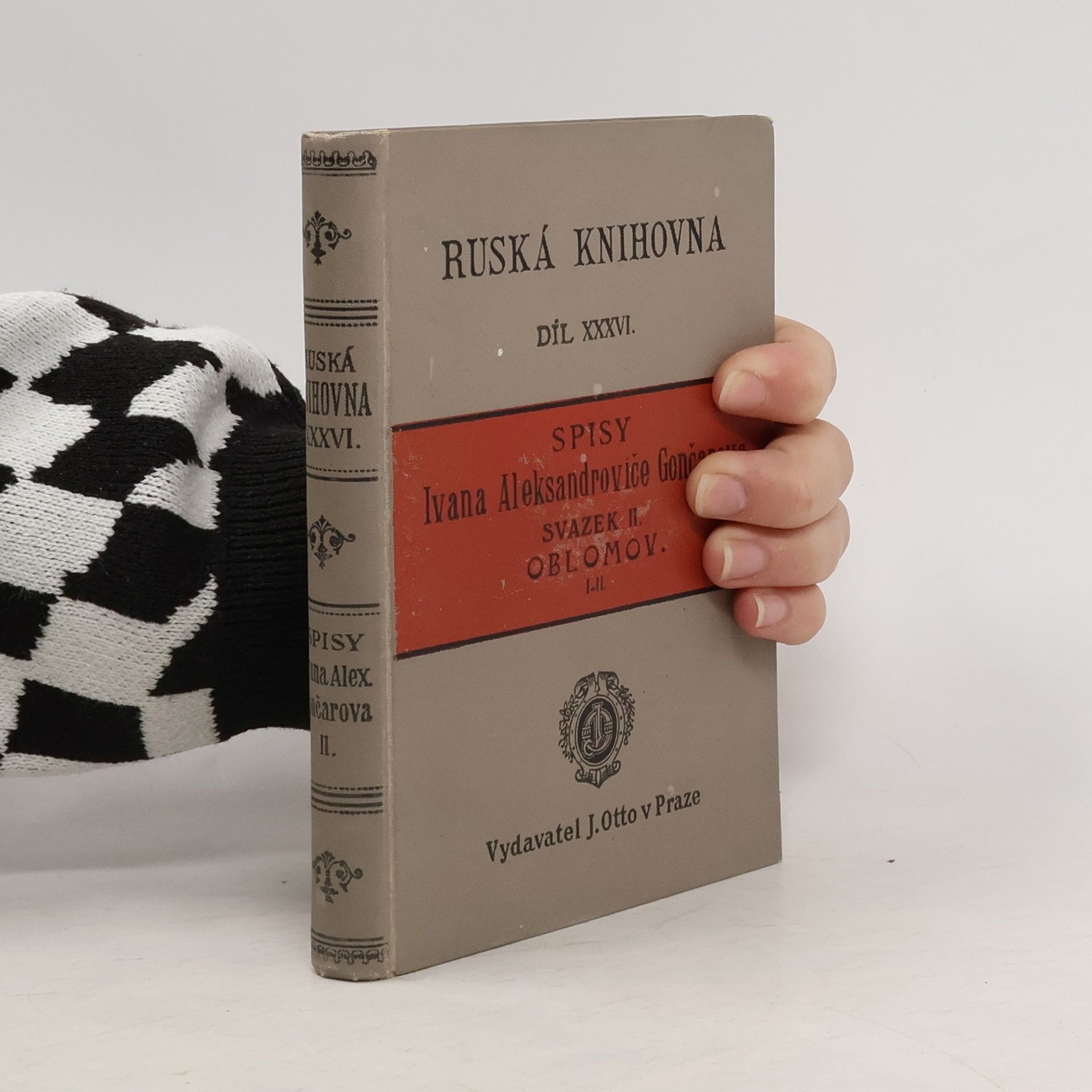 Ivan Goncharov Spisy Ivana Aleksandroviče Gončarova Sv.2 Oblomov díl I. a II.