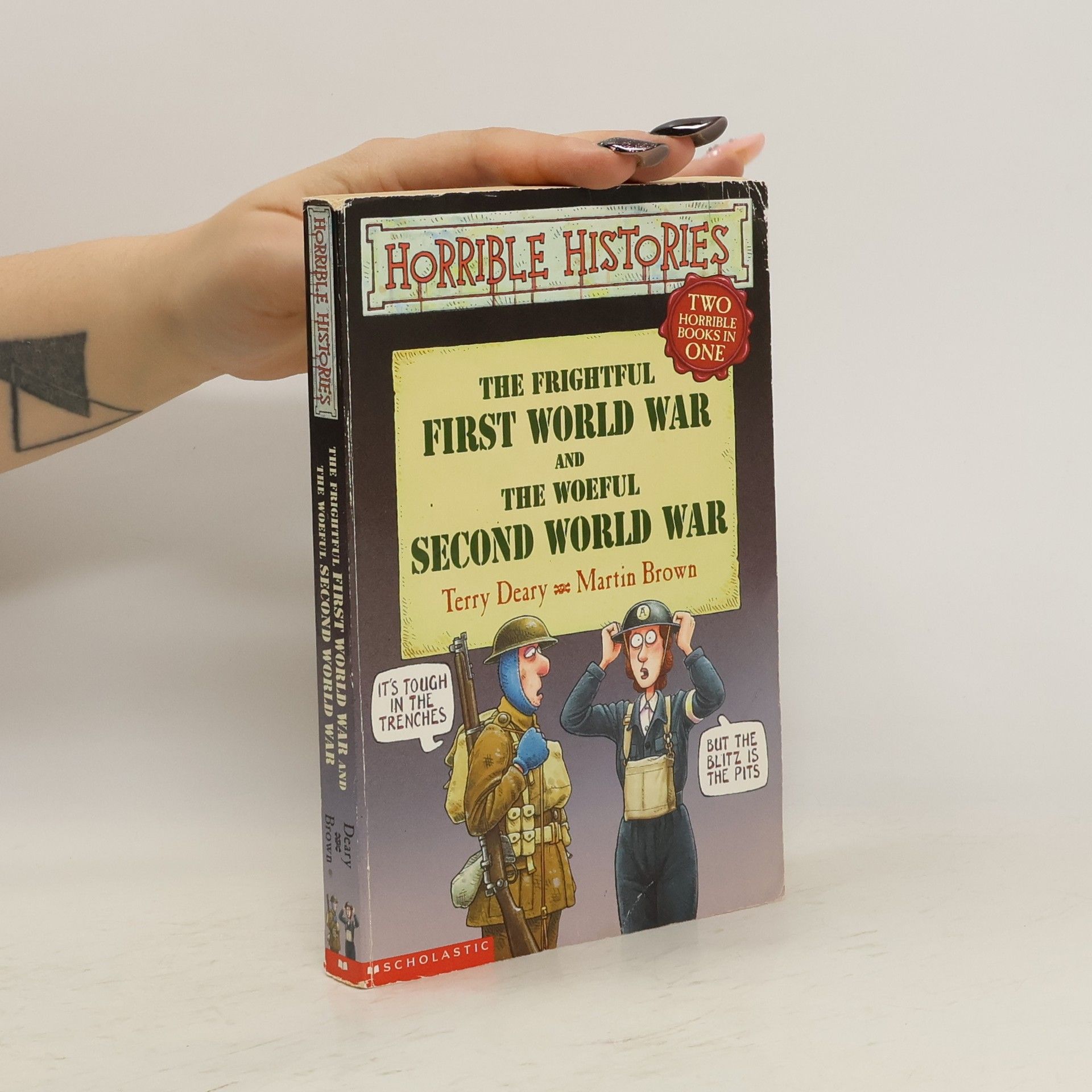 Terry Deary The Frightful First World War