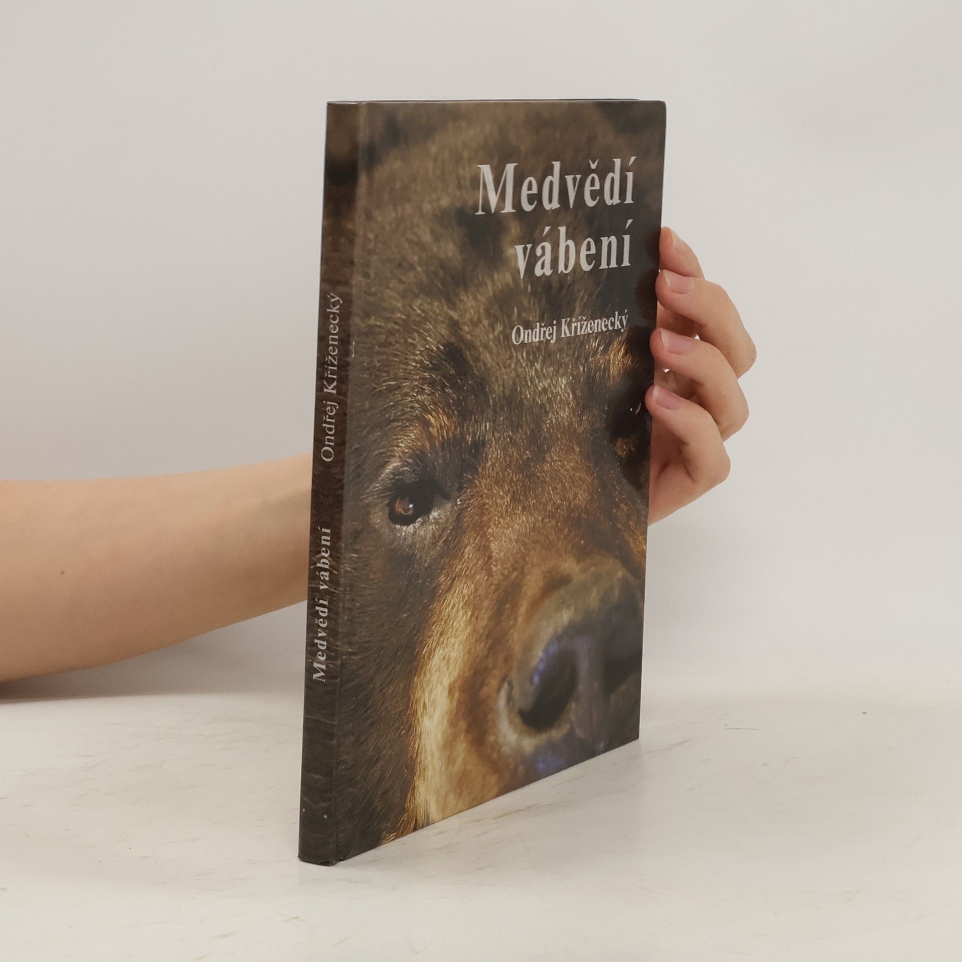 Ondřej Kříženecký Medvědí vábení