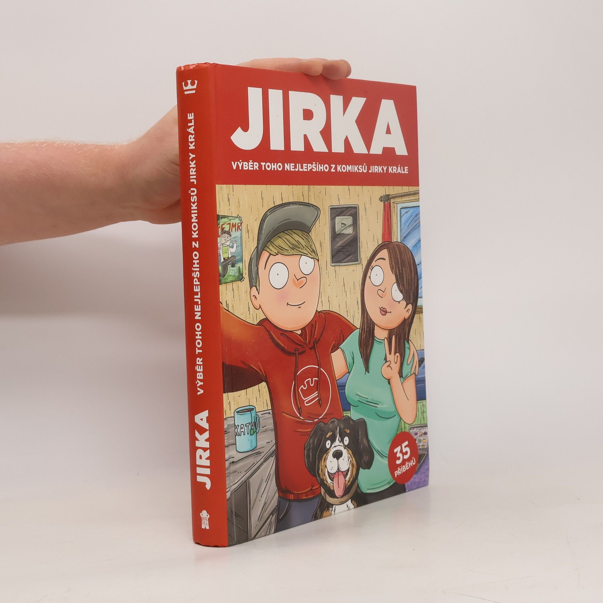 Petr Král Jirka. Výběr toho nejlepšího z komiksů Jirky Krále