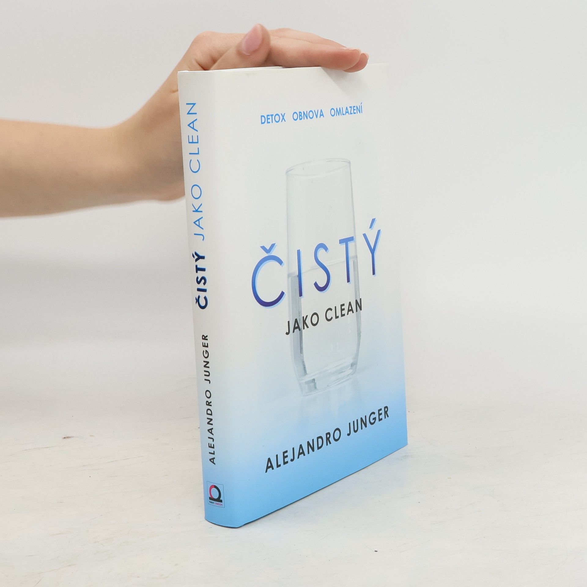 Alejandro Junger Čistý jako clean. Detox, obnova, omlazení