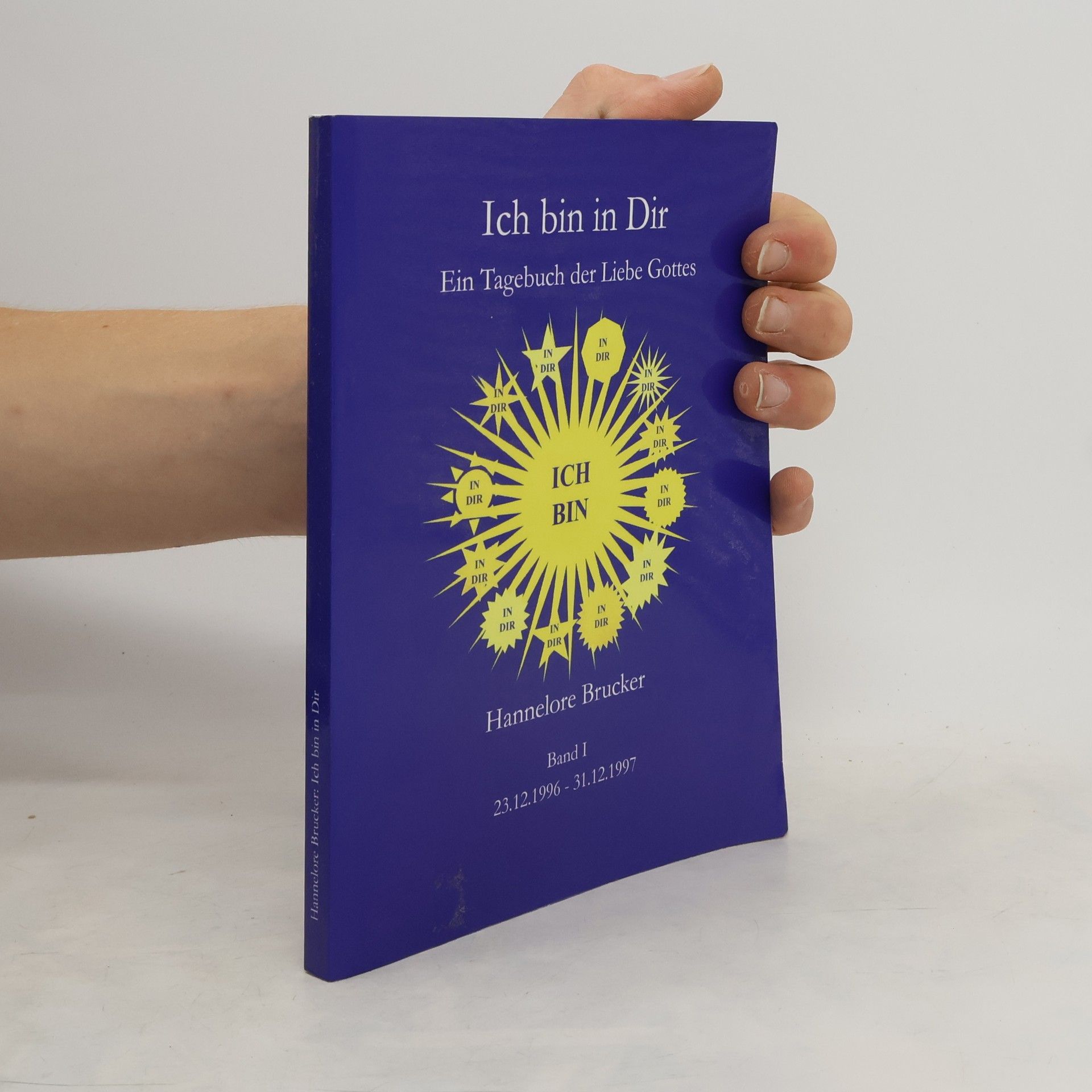 Hannelore Brucker Ich bin in dir