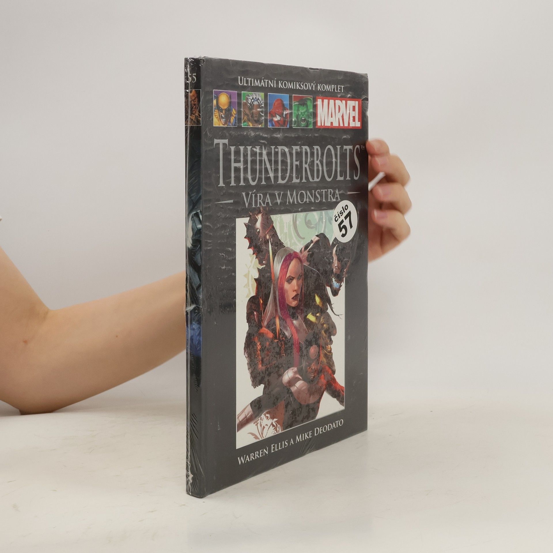 Warren Ellis Thunderbolts. Víra v monstra