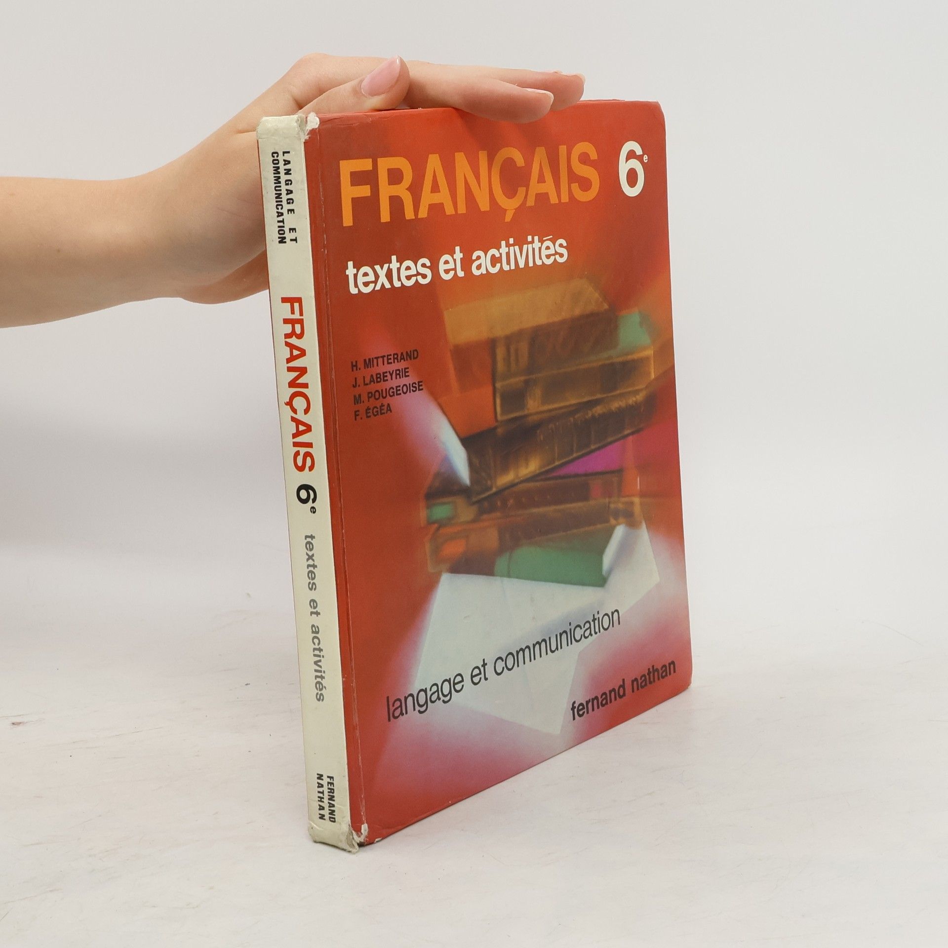 Autorenkollektiv Français 6. Textes et activités