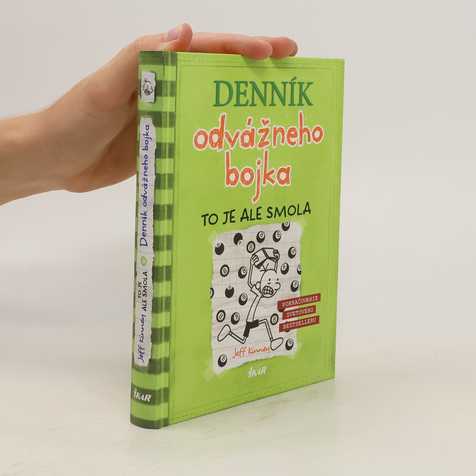 Jeff Kinney Denník odvážneho bojka 8. To je ale smola