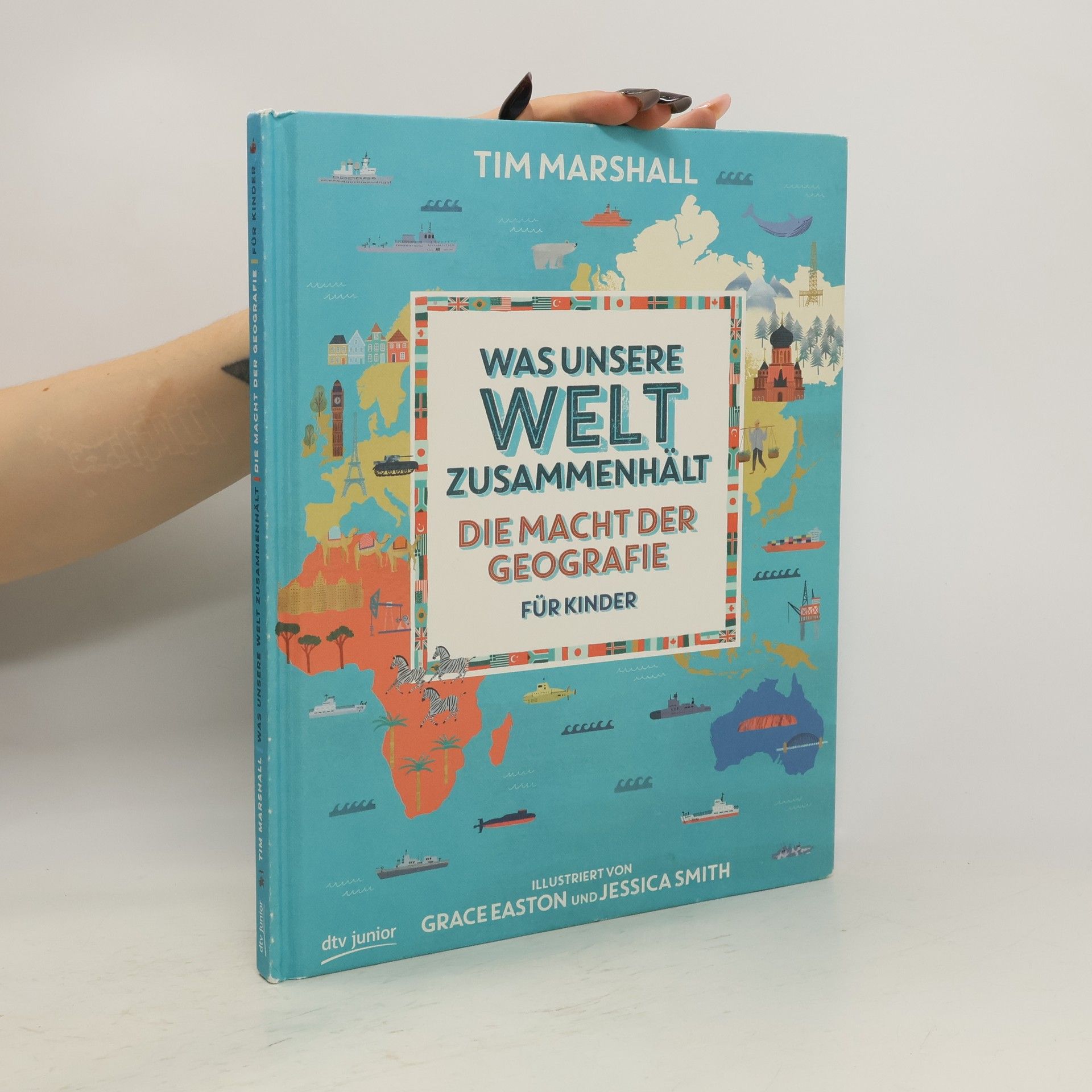 Tim Marshall Was unsere Welt zusammenhält - Die Macht der Geografie für Kinder