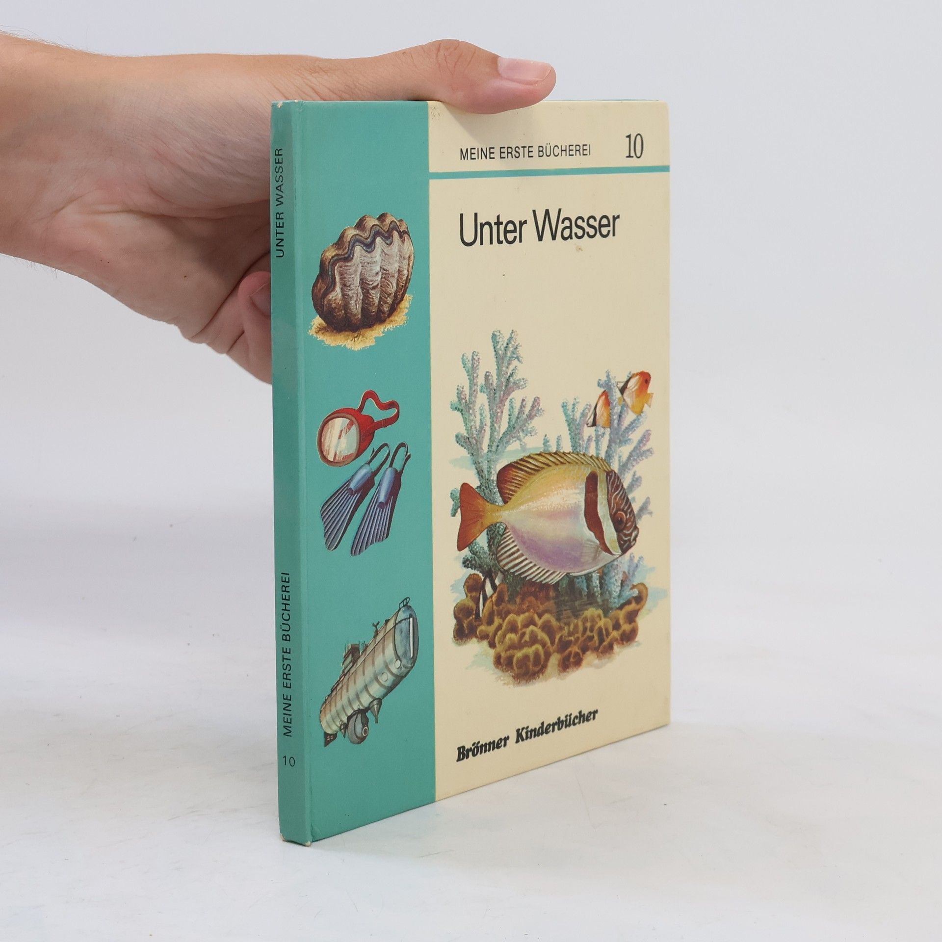 Collectif d'auteurs Meine erster Bücherei 10. Unter Wasser