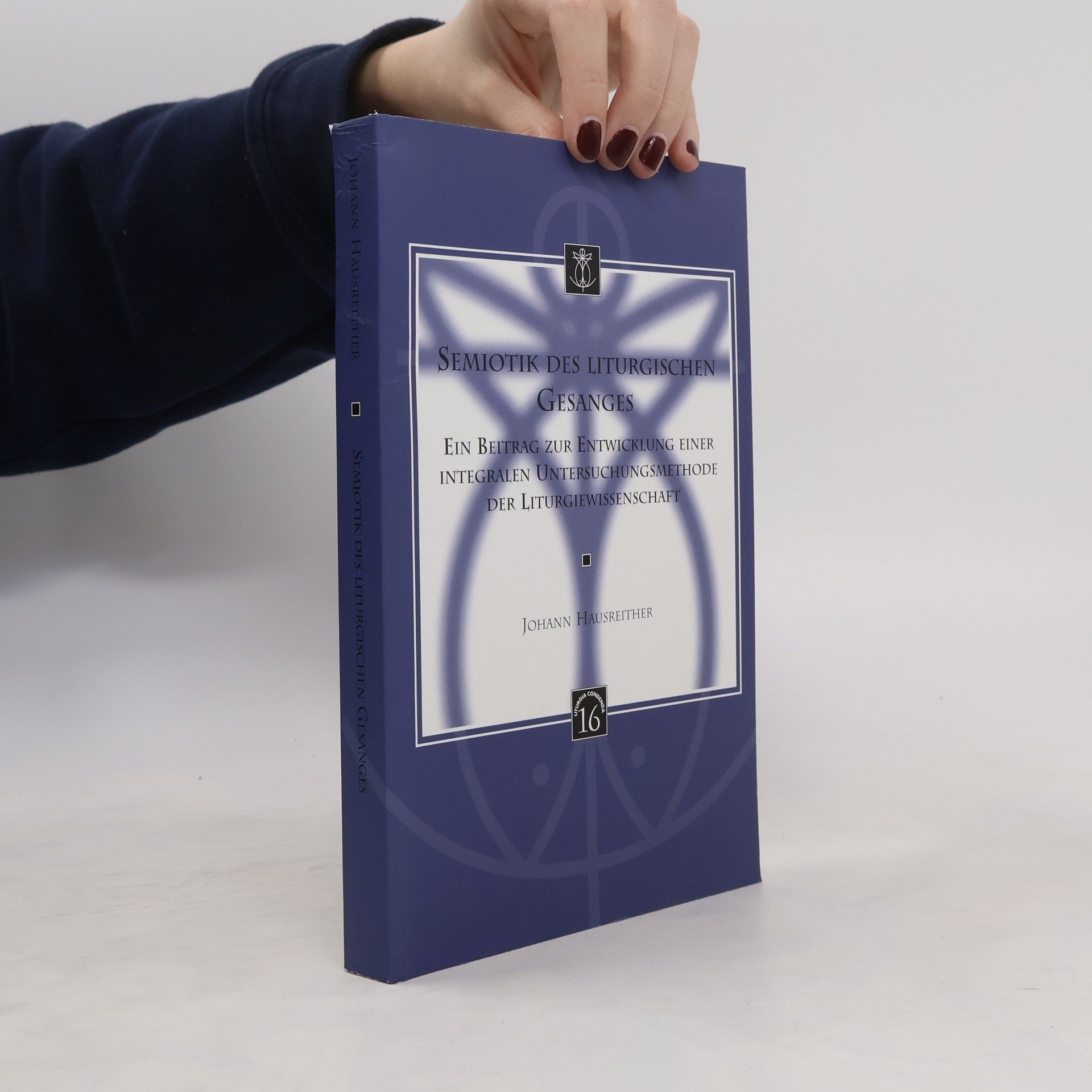 Johann Hausreither Semiotik des liturgischen Gesanges