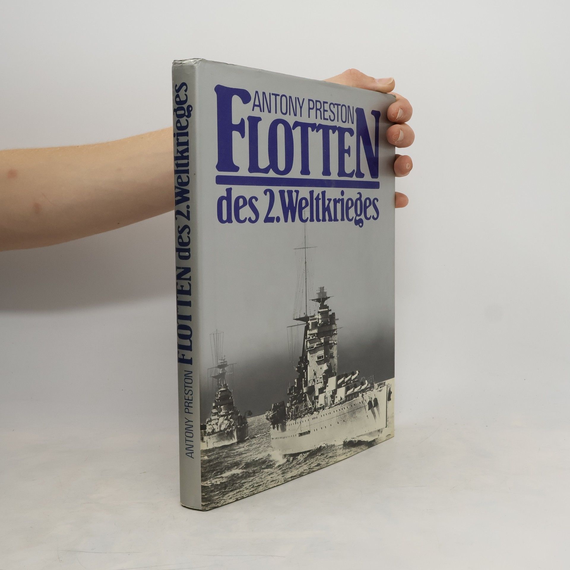 Antony Preston Flotten des 2. Weltkrieges