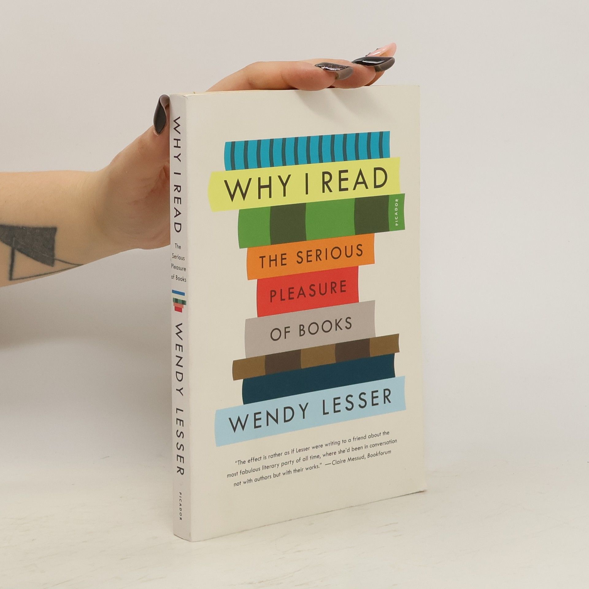 Wendy Lesser Why I Read