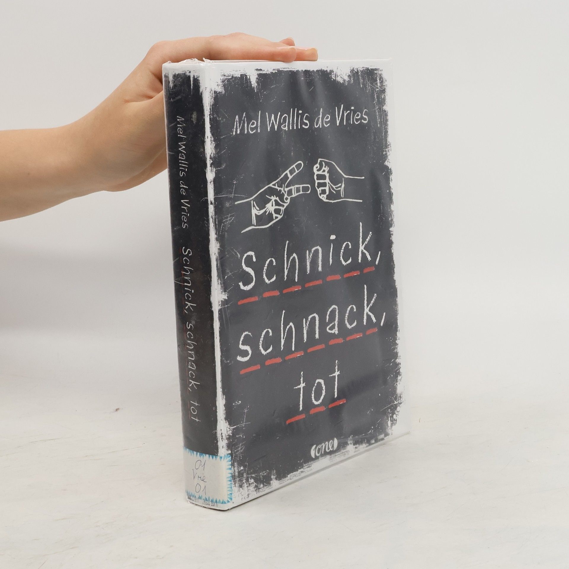 Mel Wallis de Vries Schnick, schnack, tot