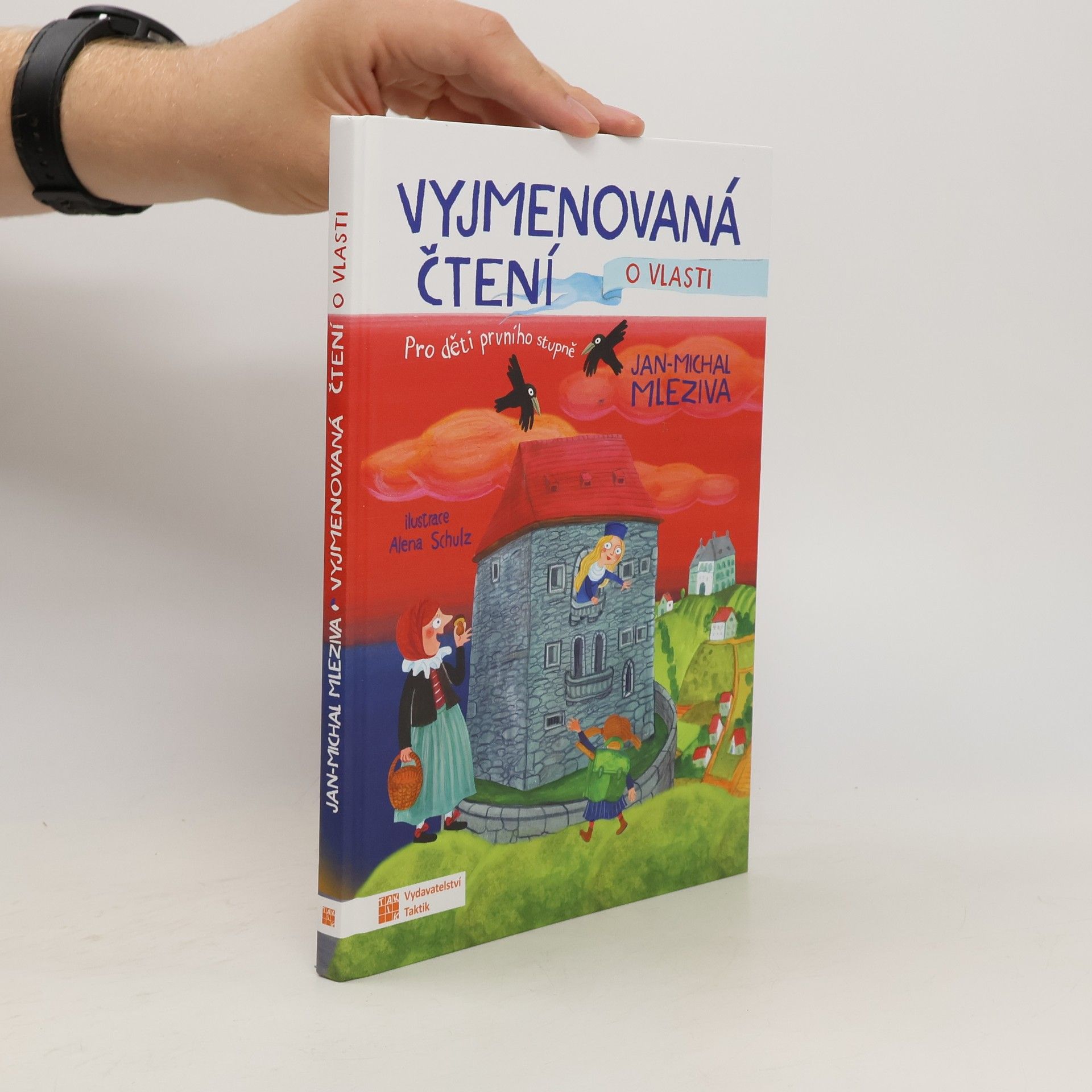 Alena Schulzová Vyjmenovaná čtení o vlasti: pro děti prvního stupně