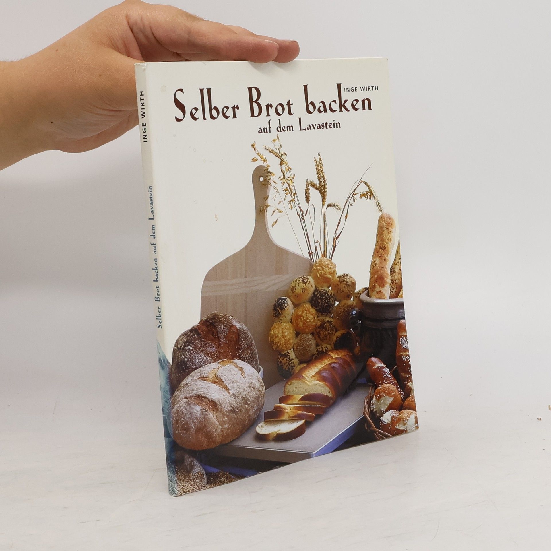 Inge Wirth Selber Brot backen auf dem Lavaton-Backstein