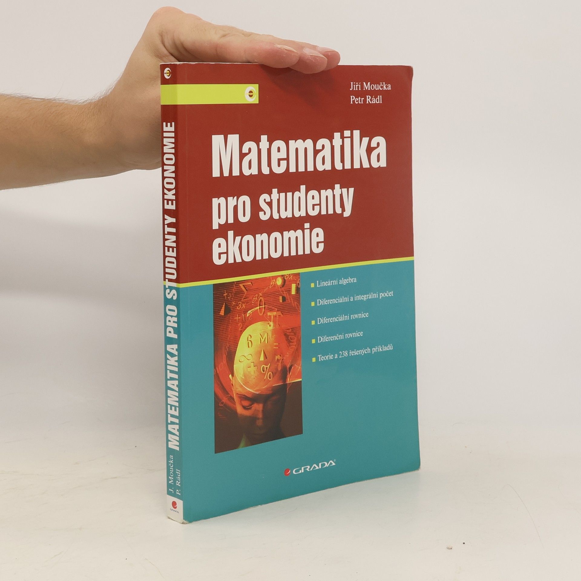 Jiří Moučka Matematika pro studenty ekonomie