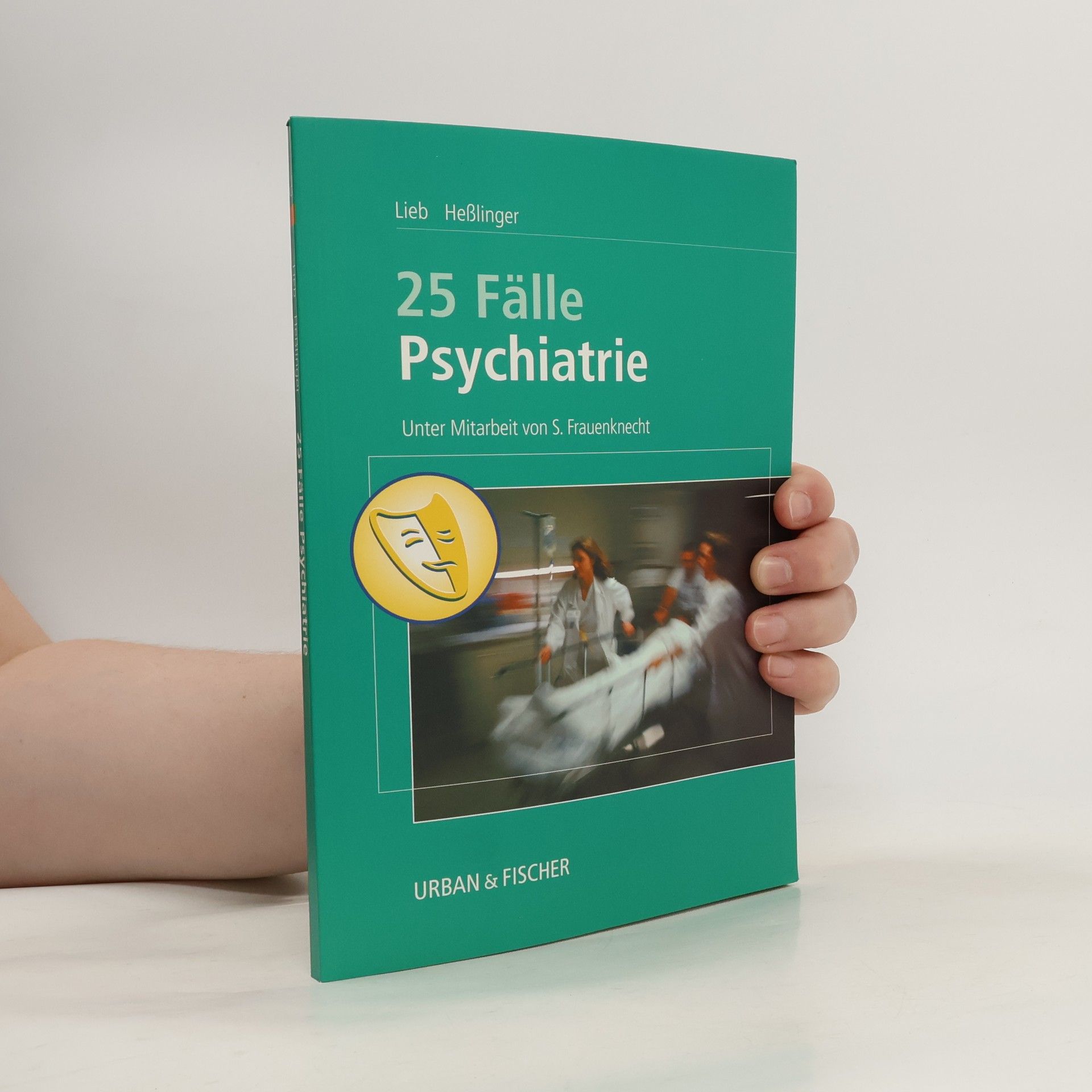 Klaus Lieb 25 Fälle Psychiatrie