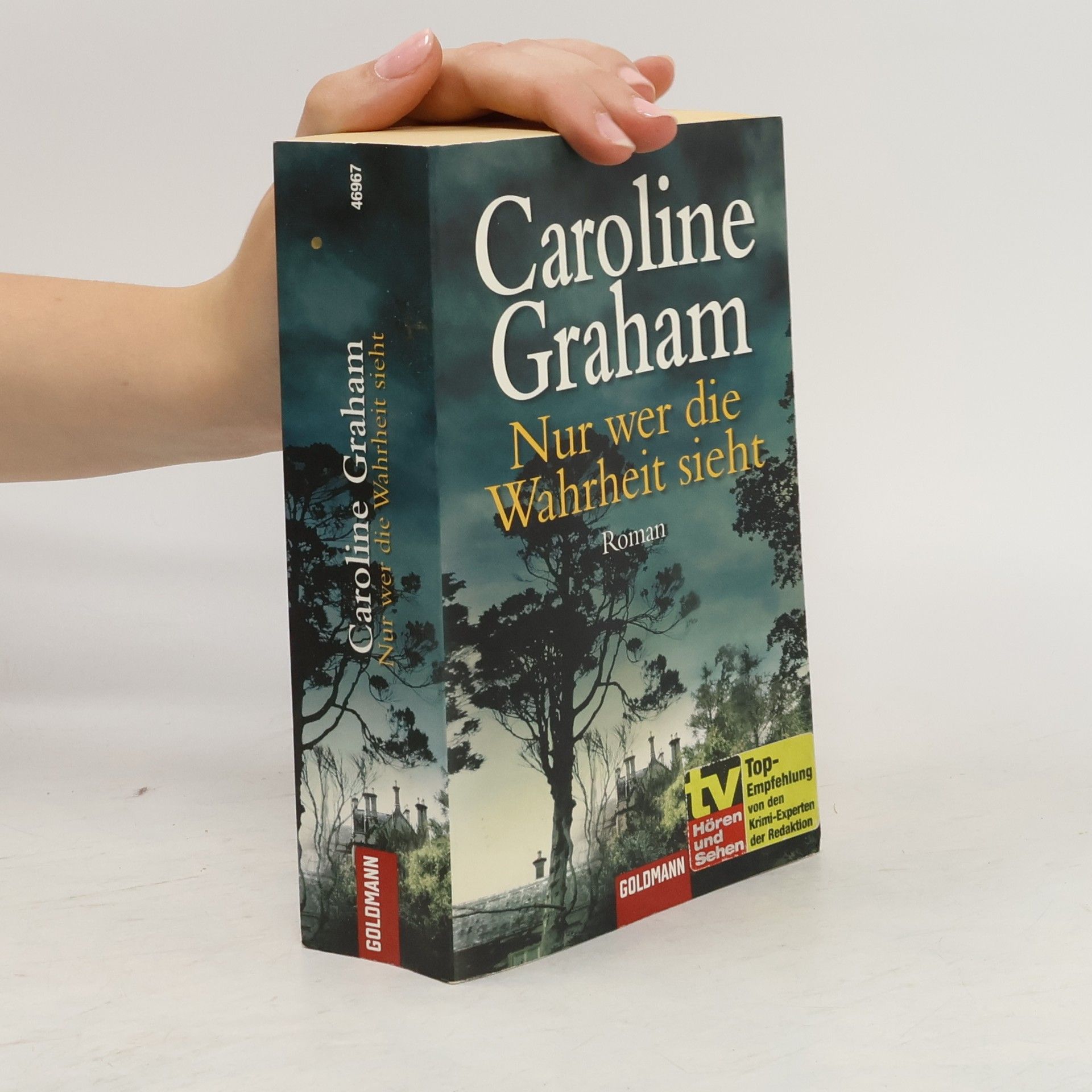 Caroline Graham Nur wer die Wahrheit sieht