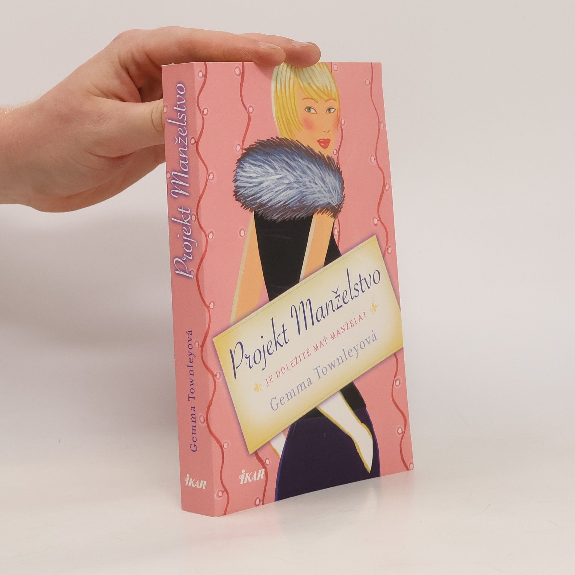 Gemma Townley Projekt Manželstvo