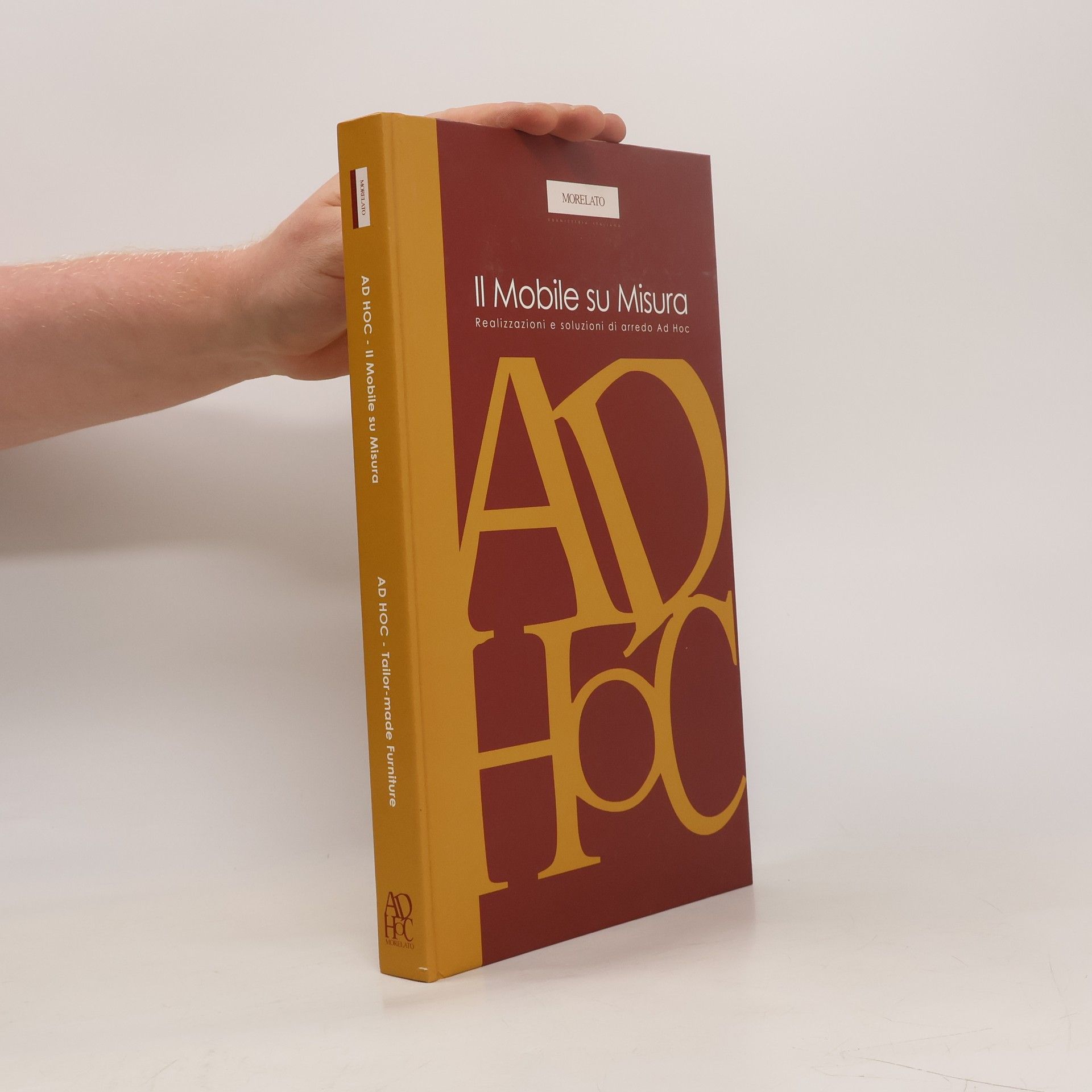 AA.VV. Il mobile su misura. Realizzazioni e soluzioni di arredo ad hoc