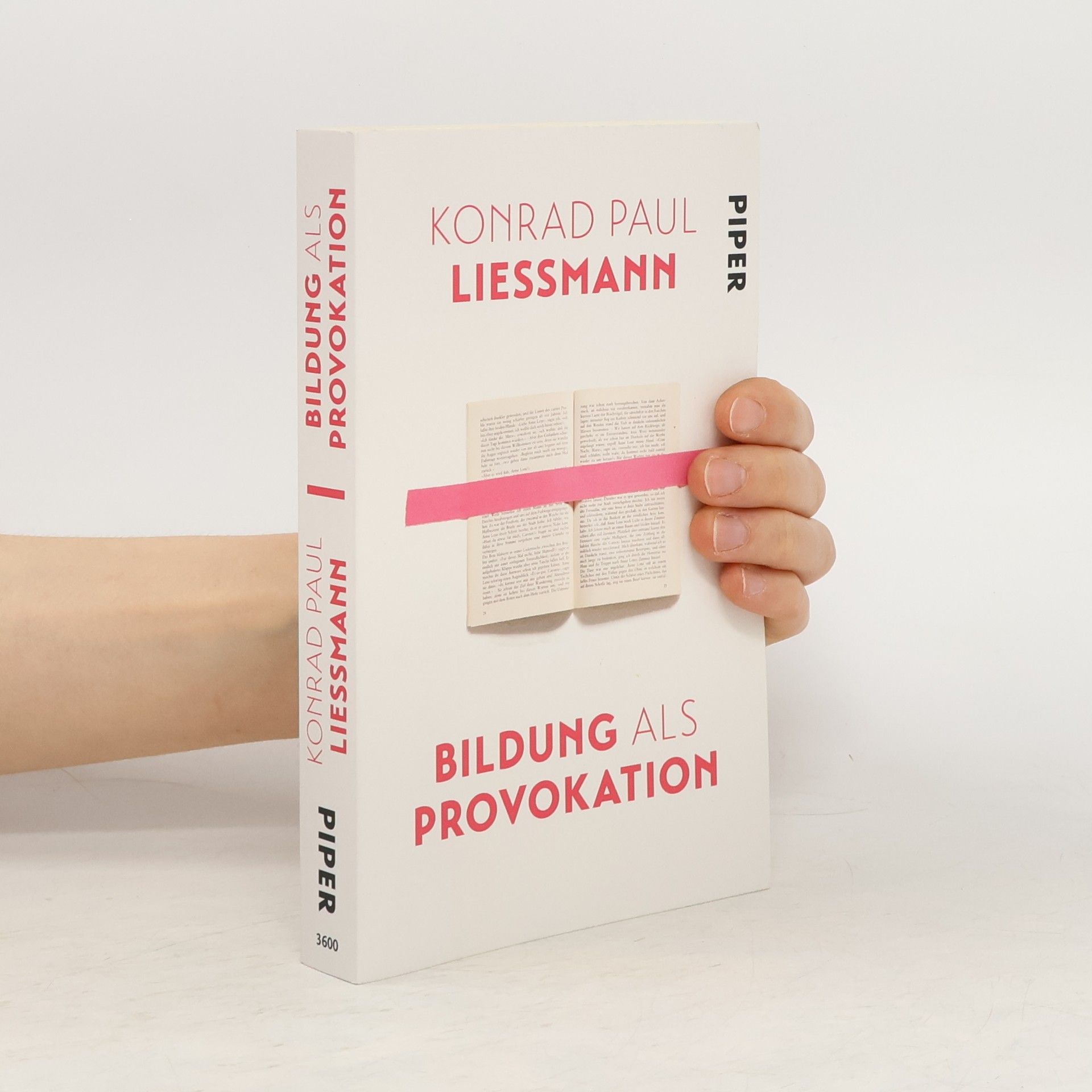 Konrad Paul Liessmann Bildung als Provokation