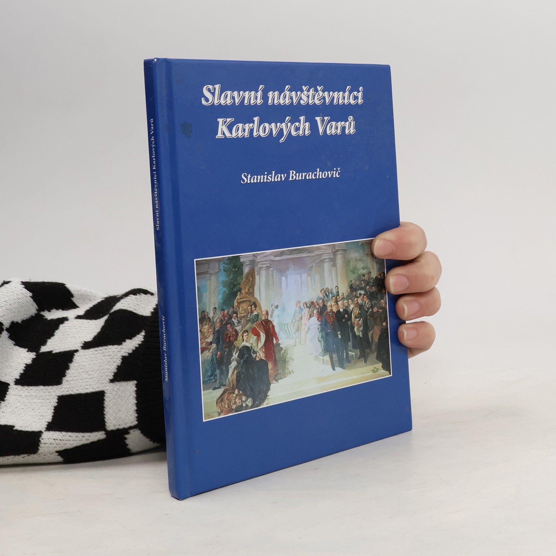 Stanislav Burachovič Slavní návštěvníci Karlových Varů