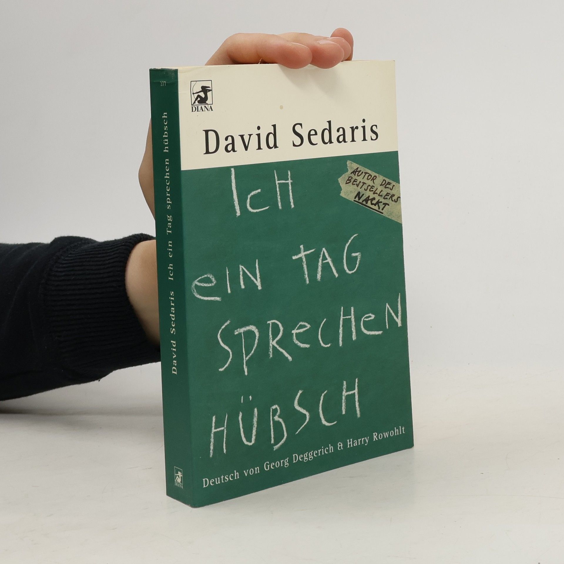 David Sedaris Ich ein Tag sprechen hübsch
