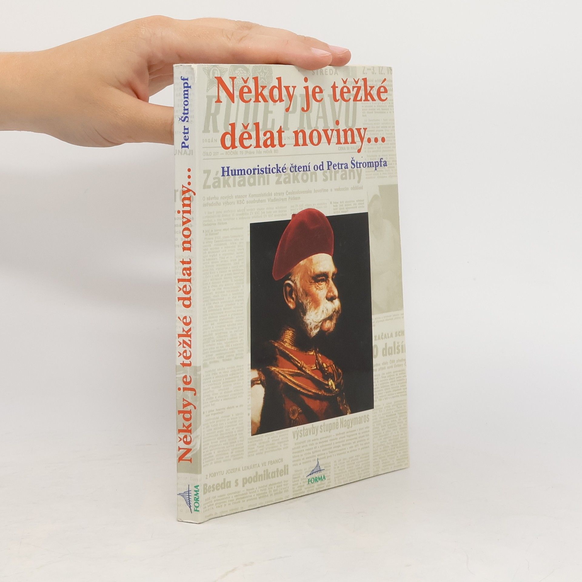Štrompf Petr Někdy je těžké dělat noviny