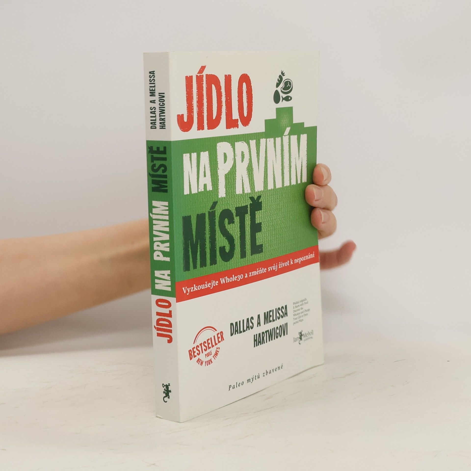 Dallas Hartwig Jídlo na prvním místě