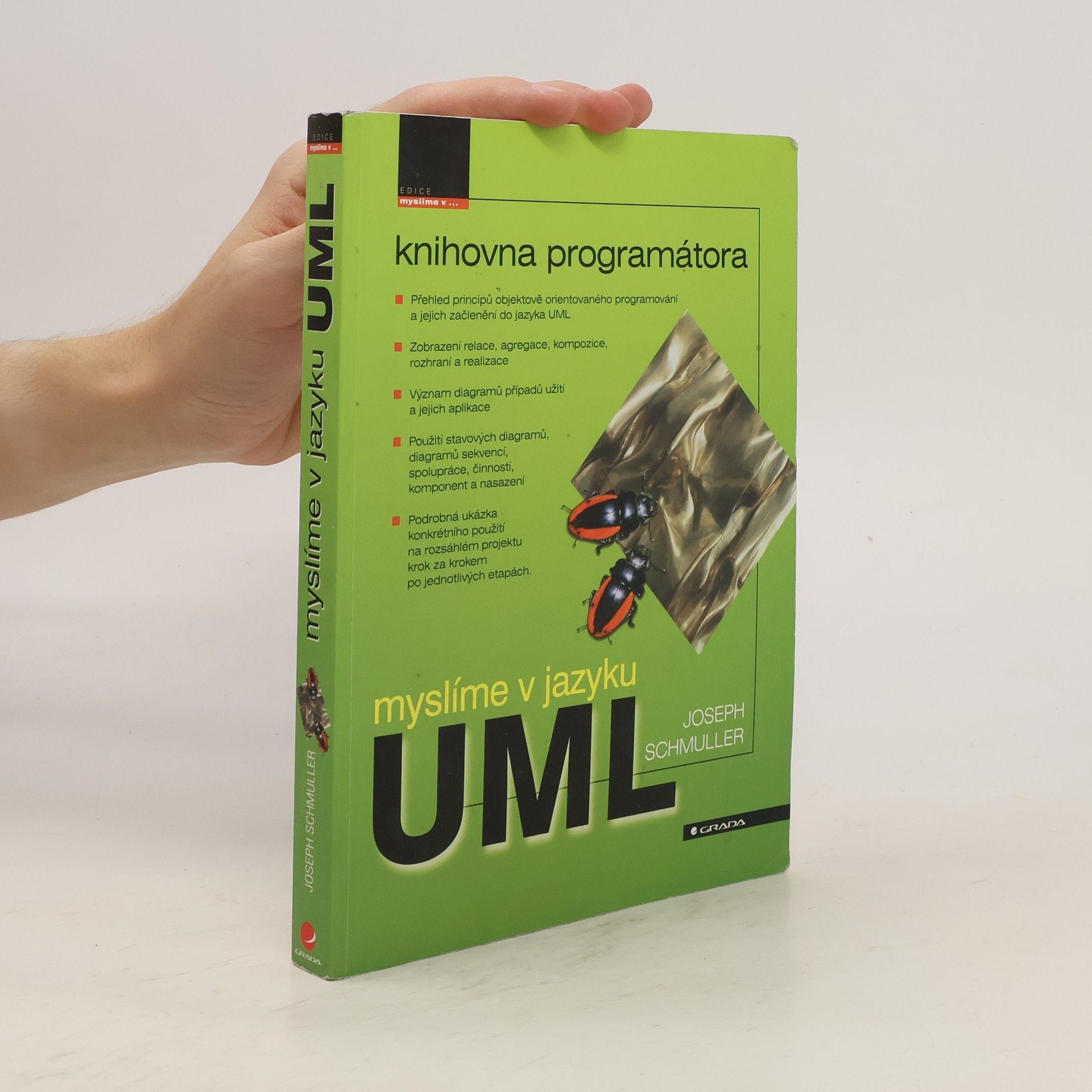Joseph Schmuller Myslíme v jazyku UML : knihovna programátora