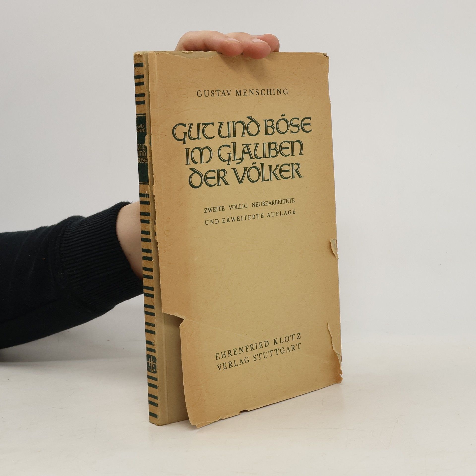 Gustav Mensching Gut und Böse im Glauben der Völker