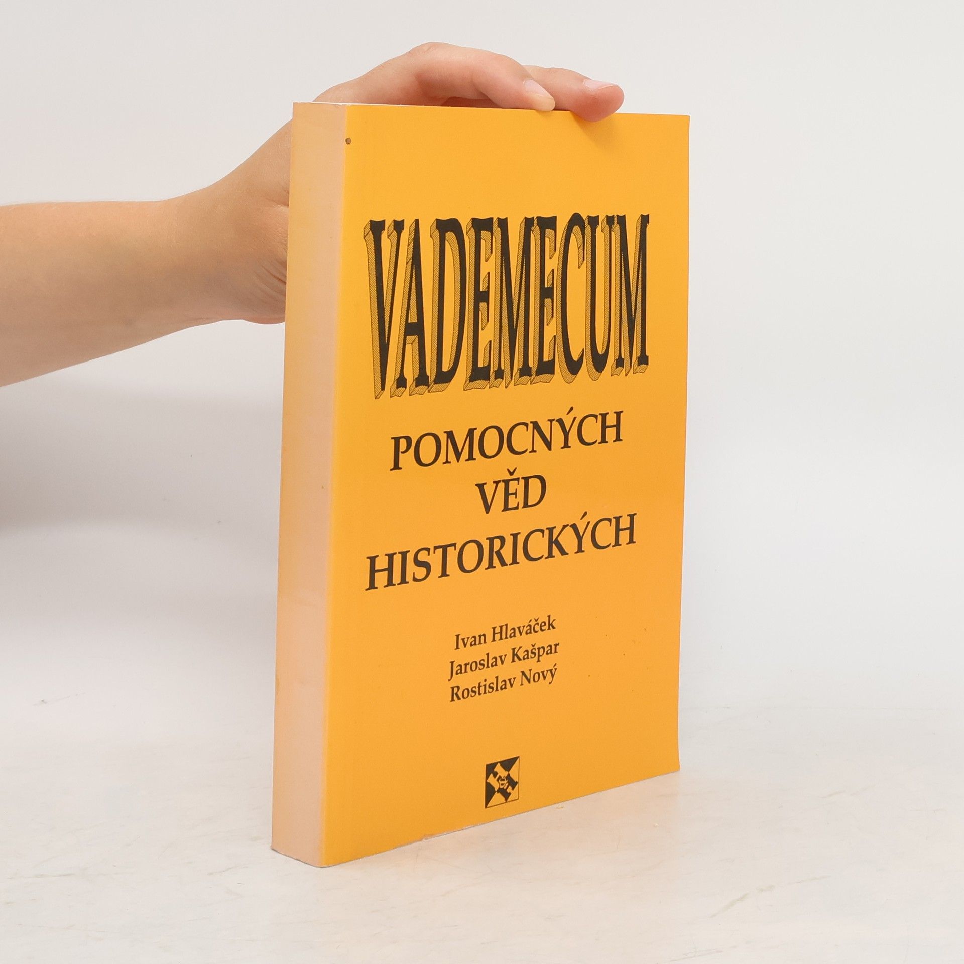 Ivan Hlaváček Vademecum pomocných věd historických