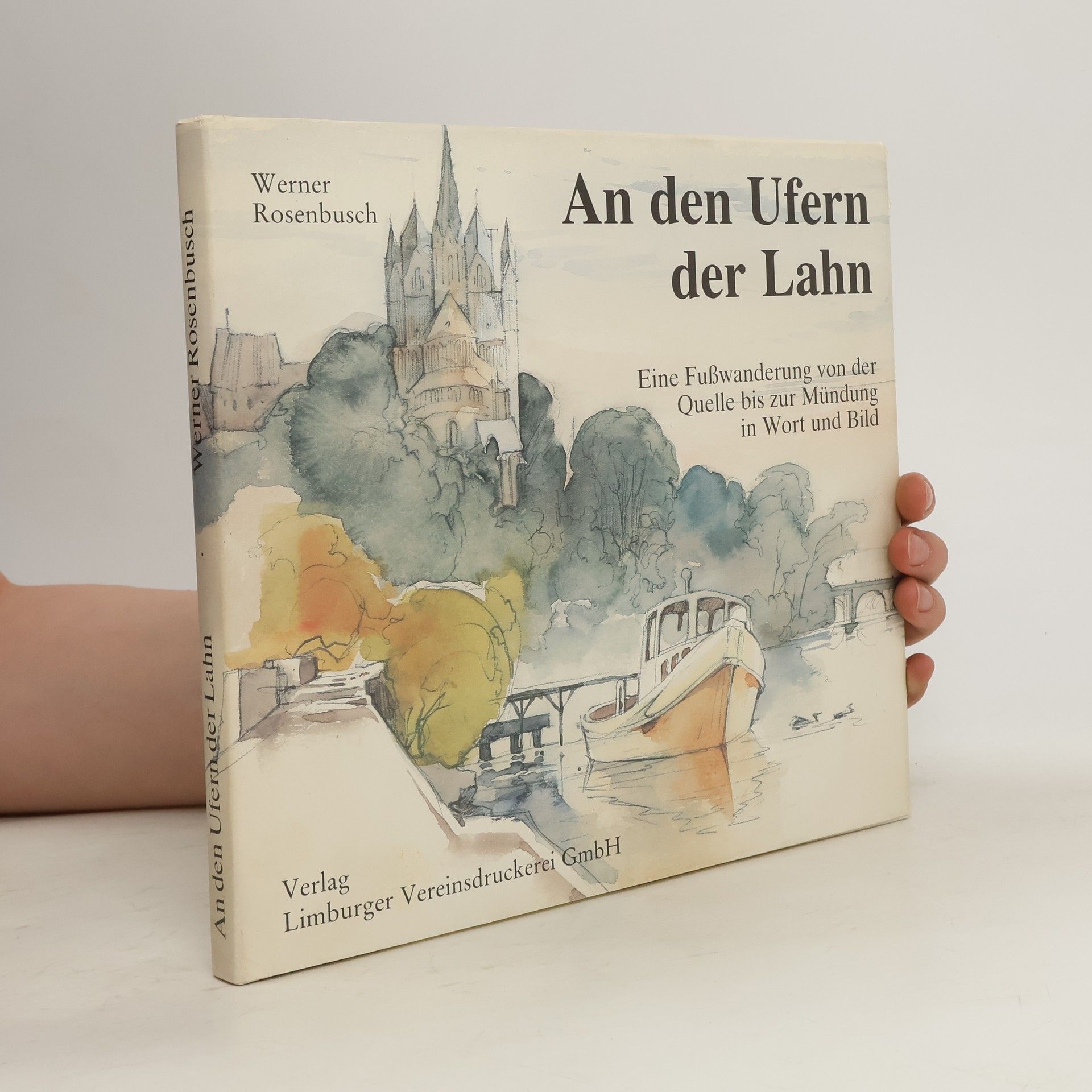 Werner Rosenbusch An den Ufern der Lahn