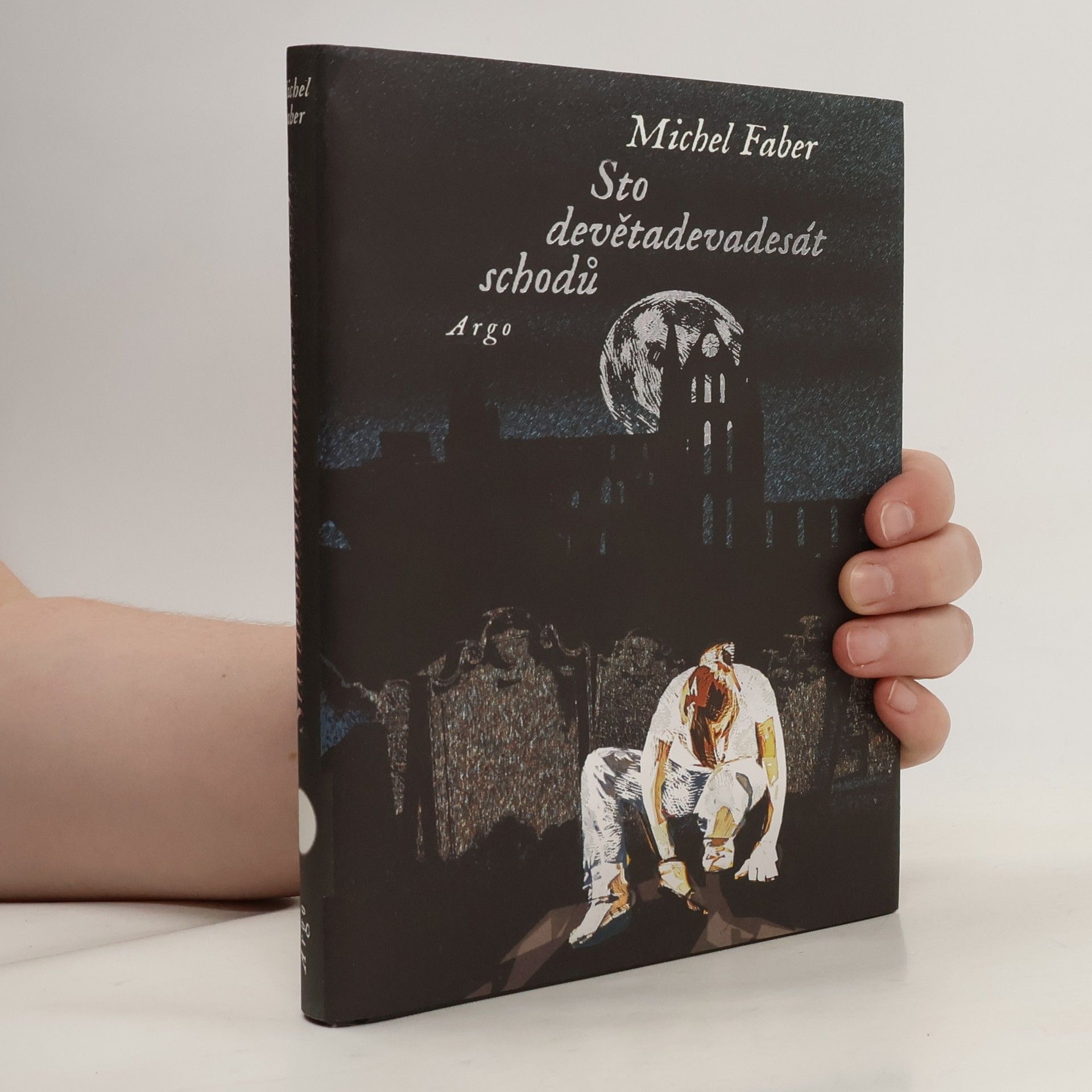 Michel Faber Sto devětadevadesát schodů
