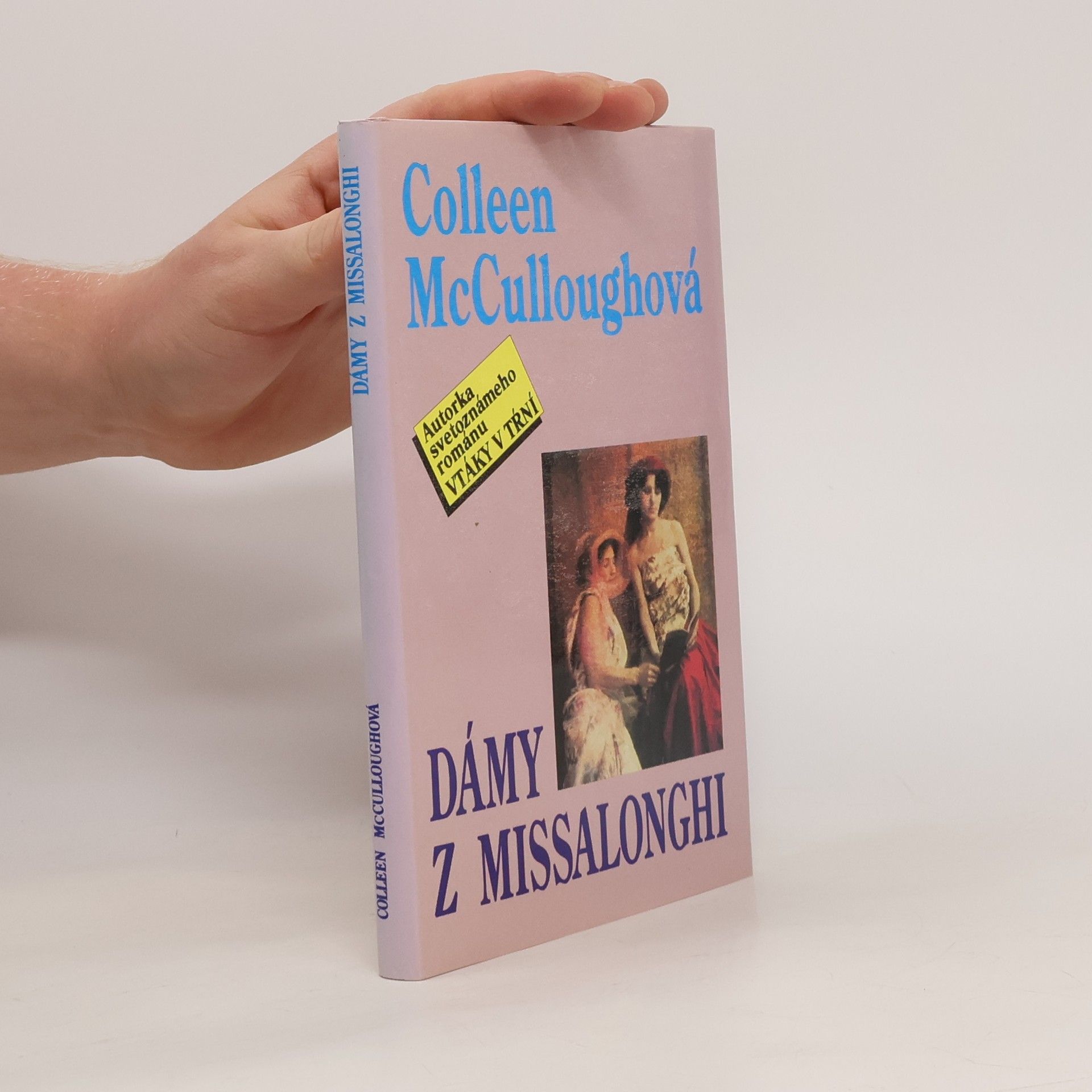 Colleen McCulloughová Dámy z Missalonghi