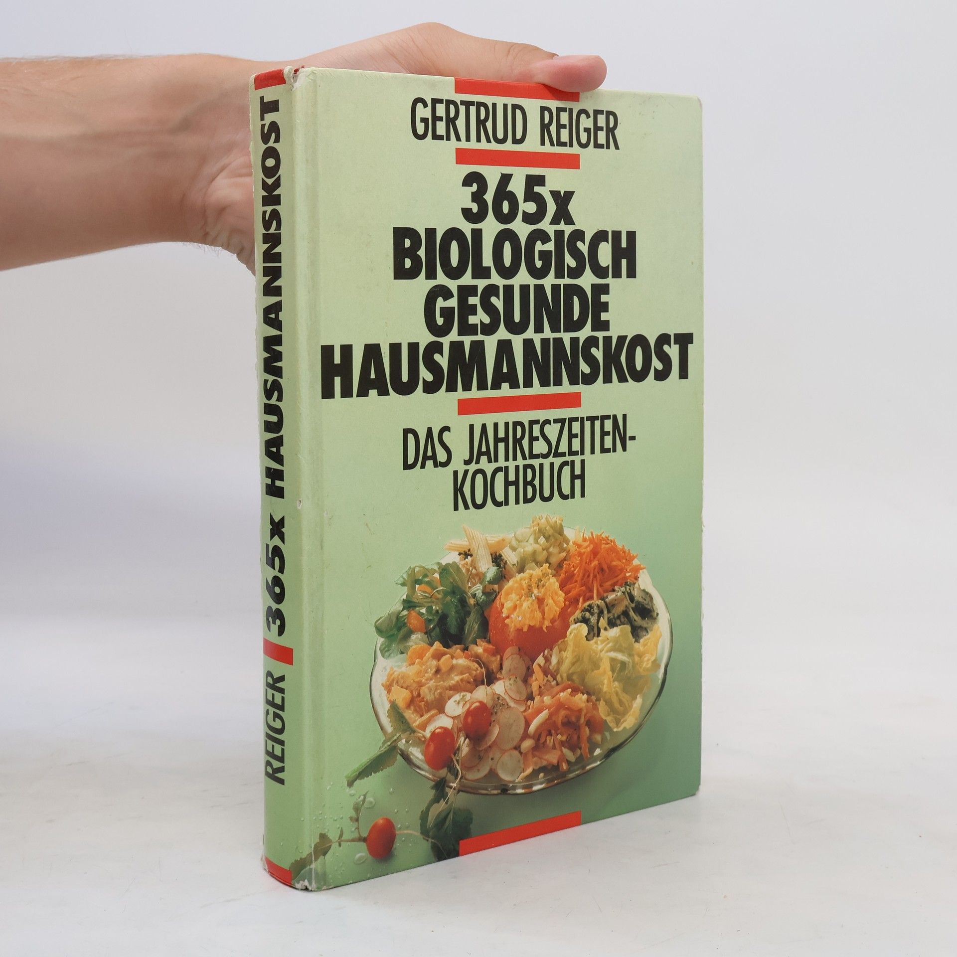 Gertrud Reiger 365x biologisch gesunde hausmannskost