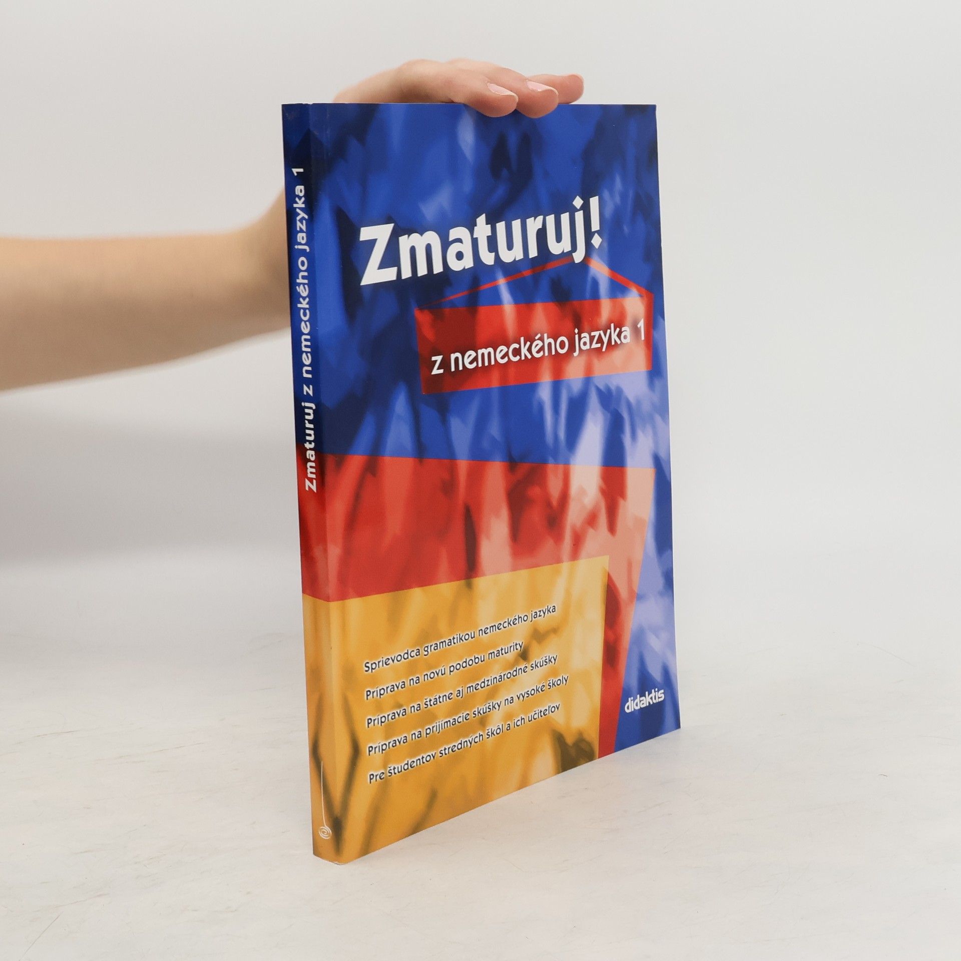 Zuzana Raděvová Zmaturuj! z nemeckého jazyka 1