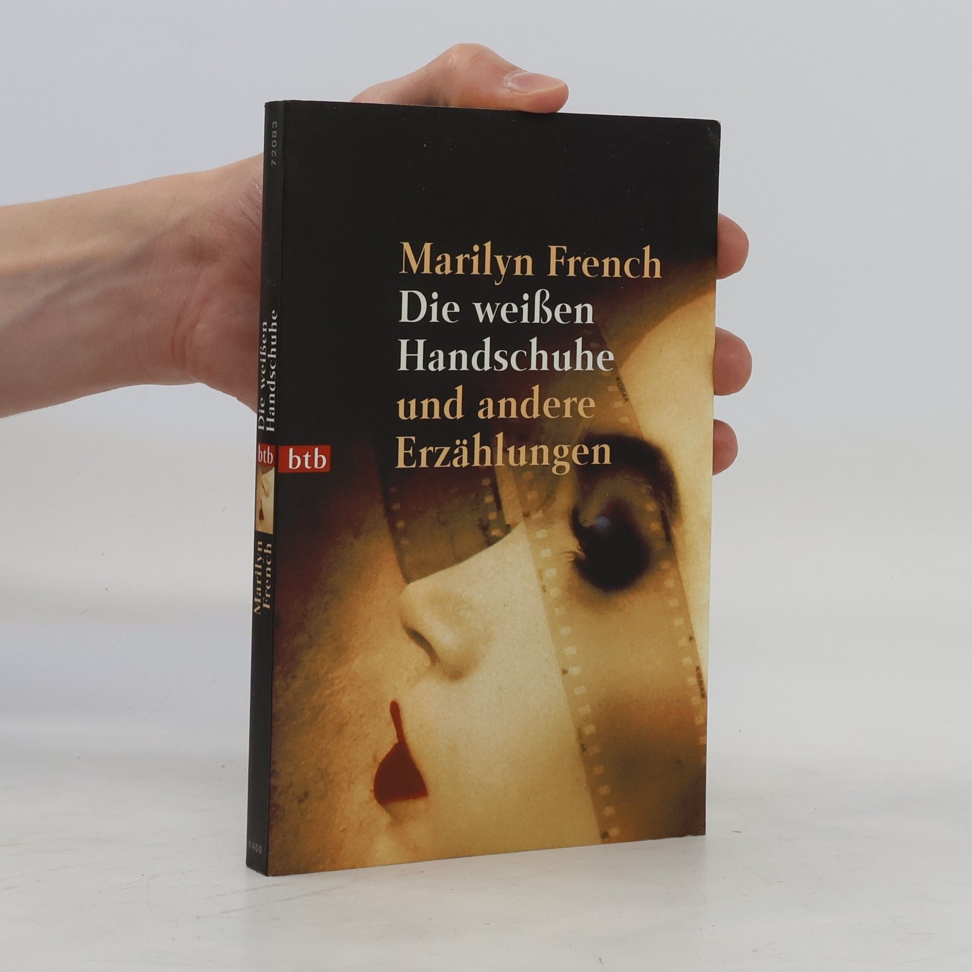 Marilyn French Die weissen Handschuhe und andere Erzählungen
