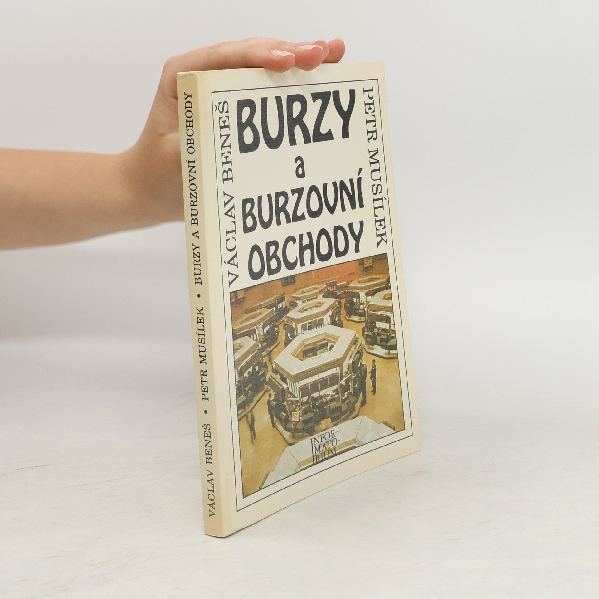 Václav Beneš Burzy a burzovní obchody