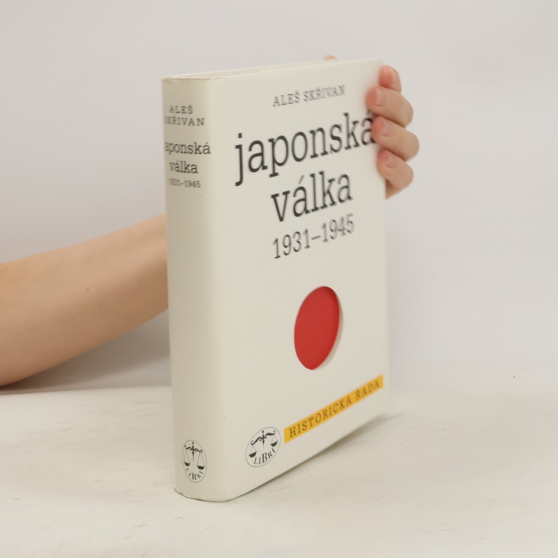 Aleš Skřivan Japonská válka 1931-1945