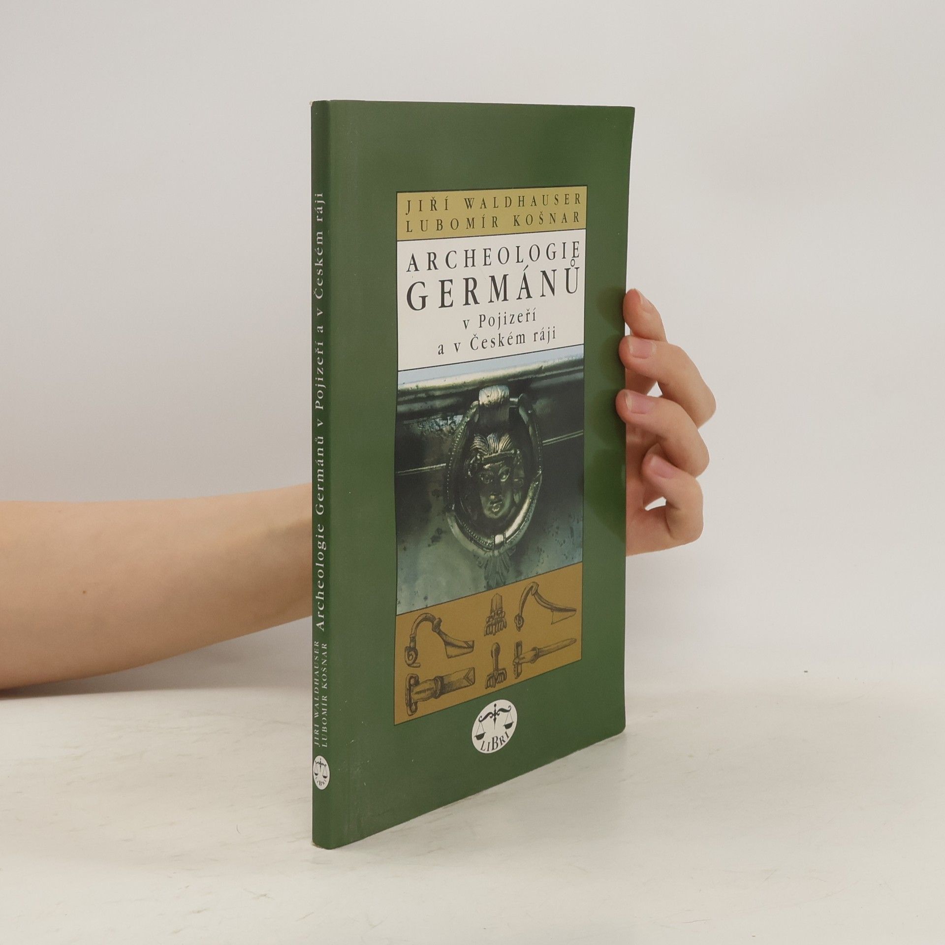 Jiří Waldhauser Archeologie Germánů v Pojizeří a v Českém ráji